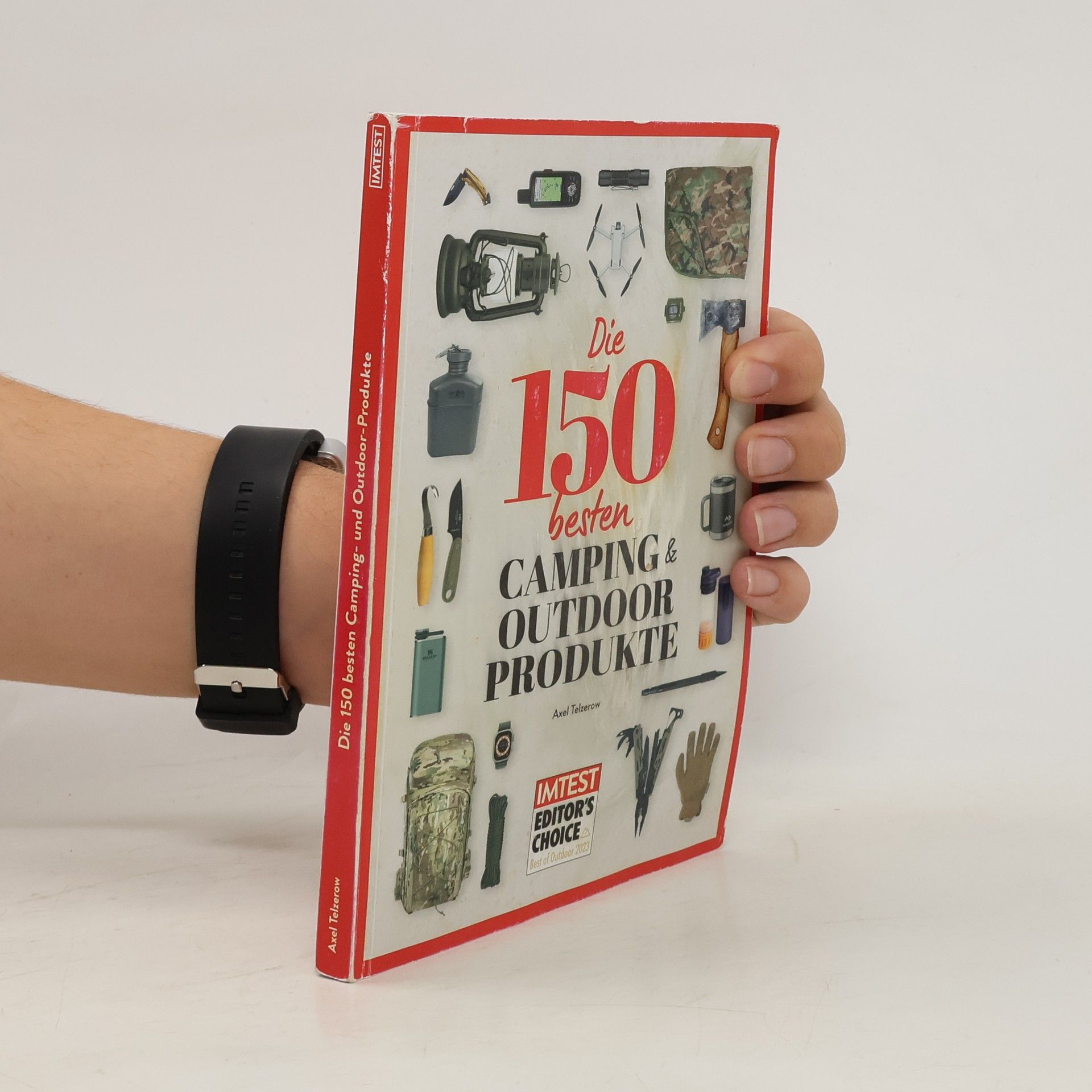 Axel Telzerow Die 150 besten Camping- und Outdoor-Produkte