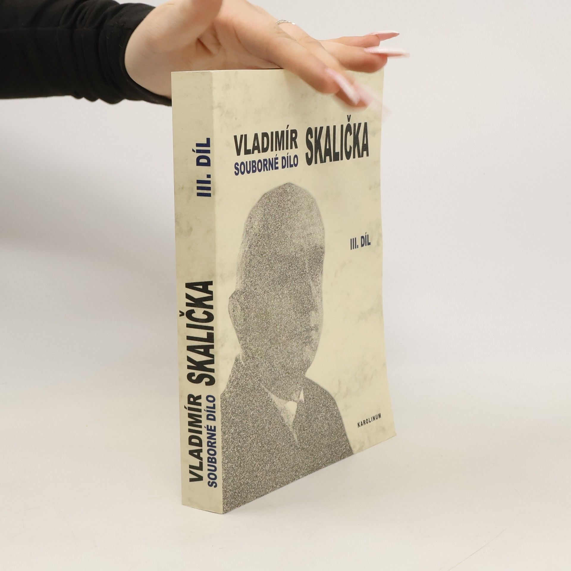 Vladimír Skalička Souborné dílo Vladimíra Skaličky - 3. díl (1964-1994)
