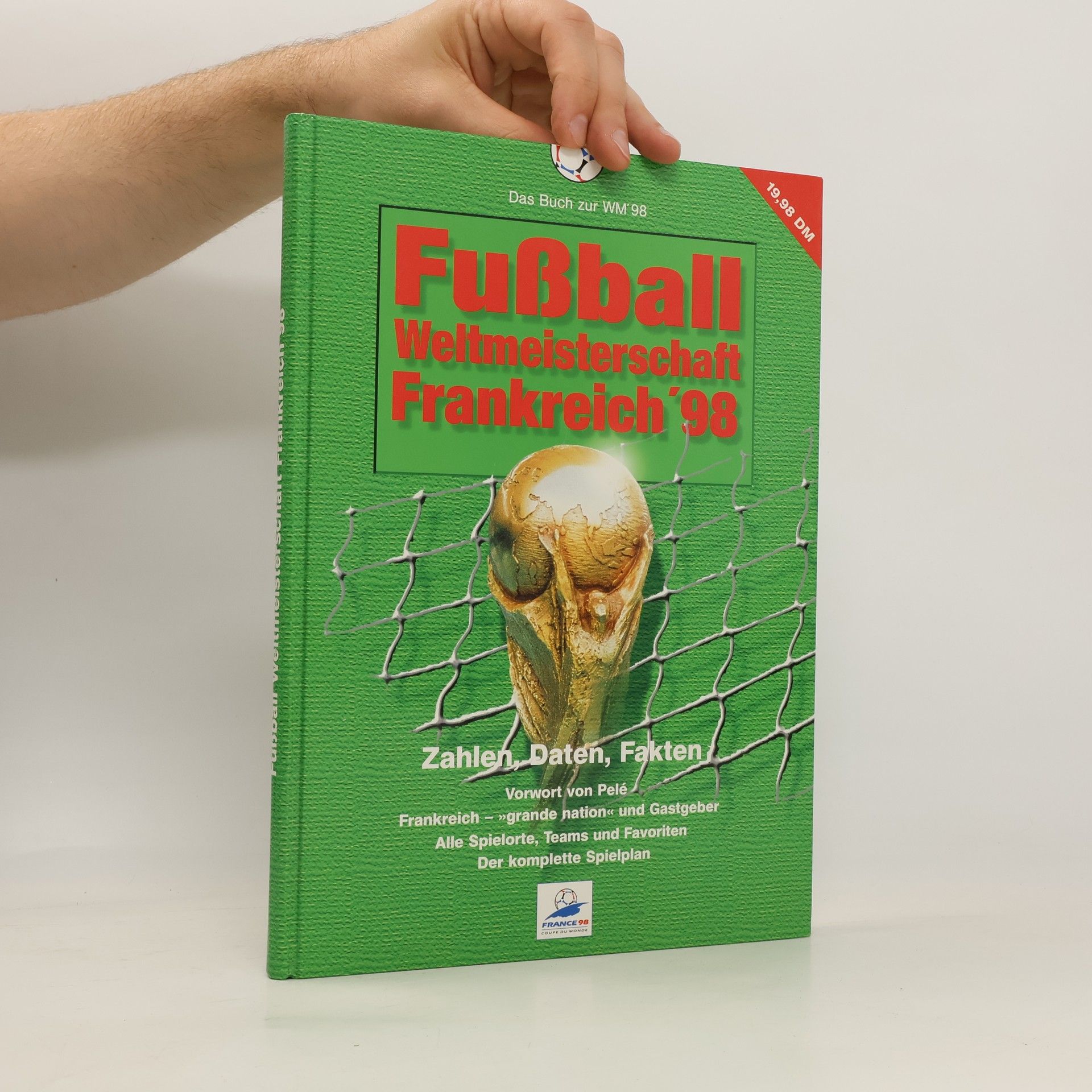 Collectif d'auteurs Fußball Weltmeisterschaft Frankreich '98