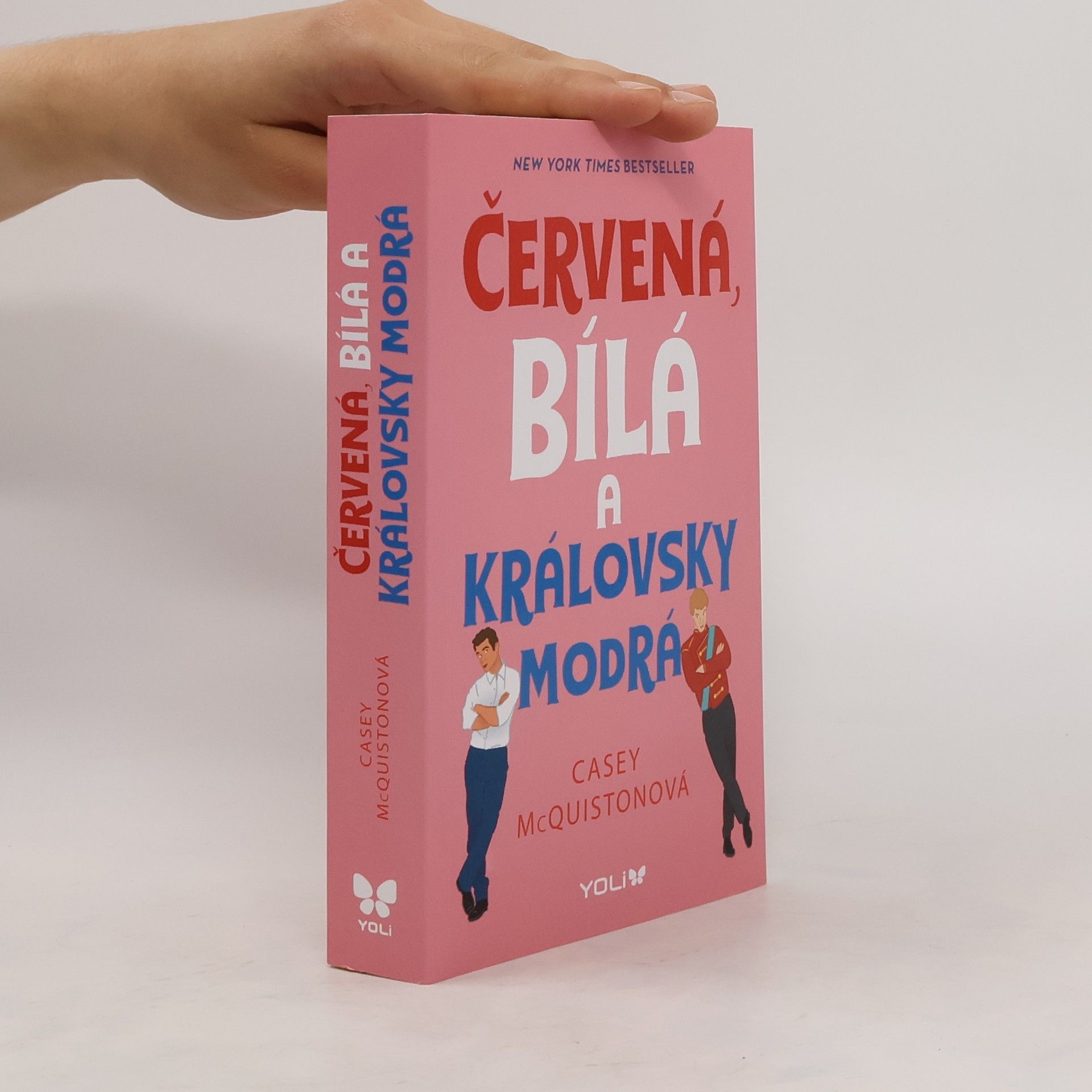 Casey McQuiston Červená, bílá a královsky modrá