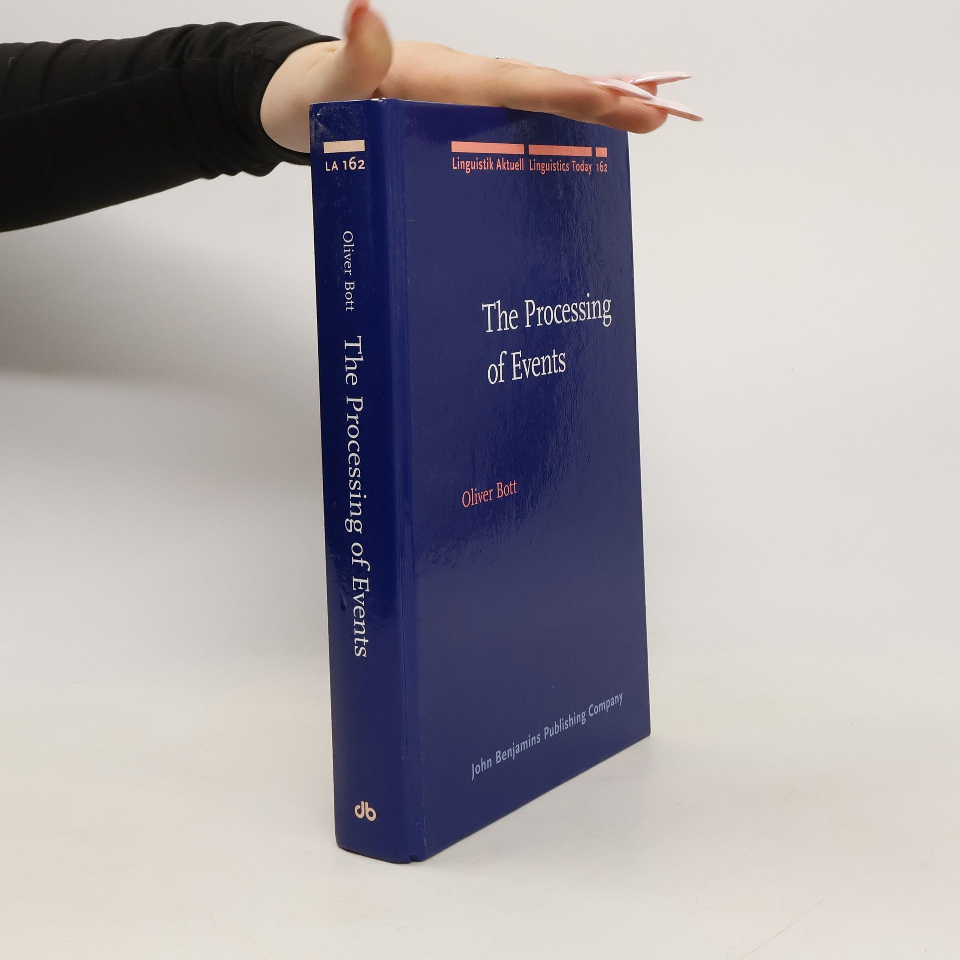 Oliver Bott The Processing of Events