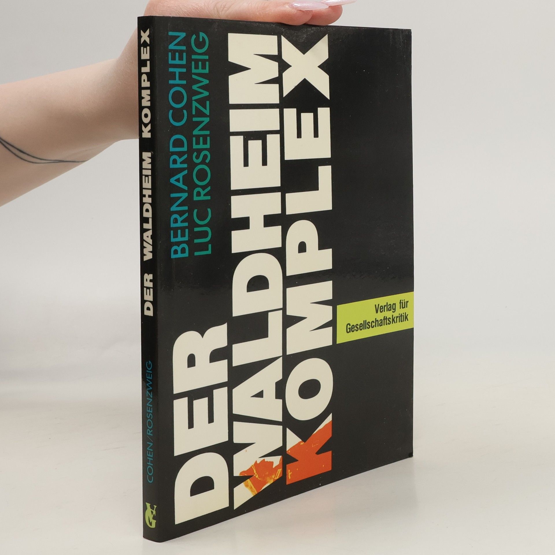 Bernhard Cohen Der Waldheim-Komplex
