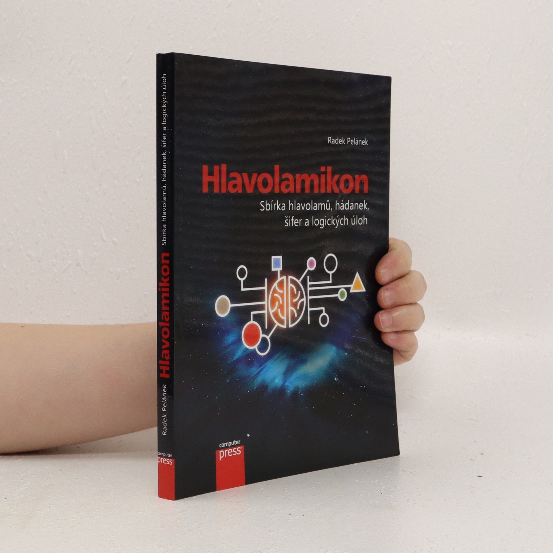Radek Pelánek Hlavolamikon. Sbírka hlavolamů, hádanek, šifer a logických úloh