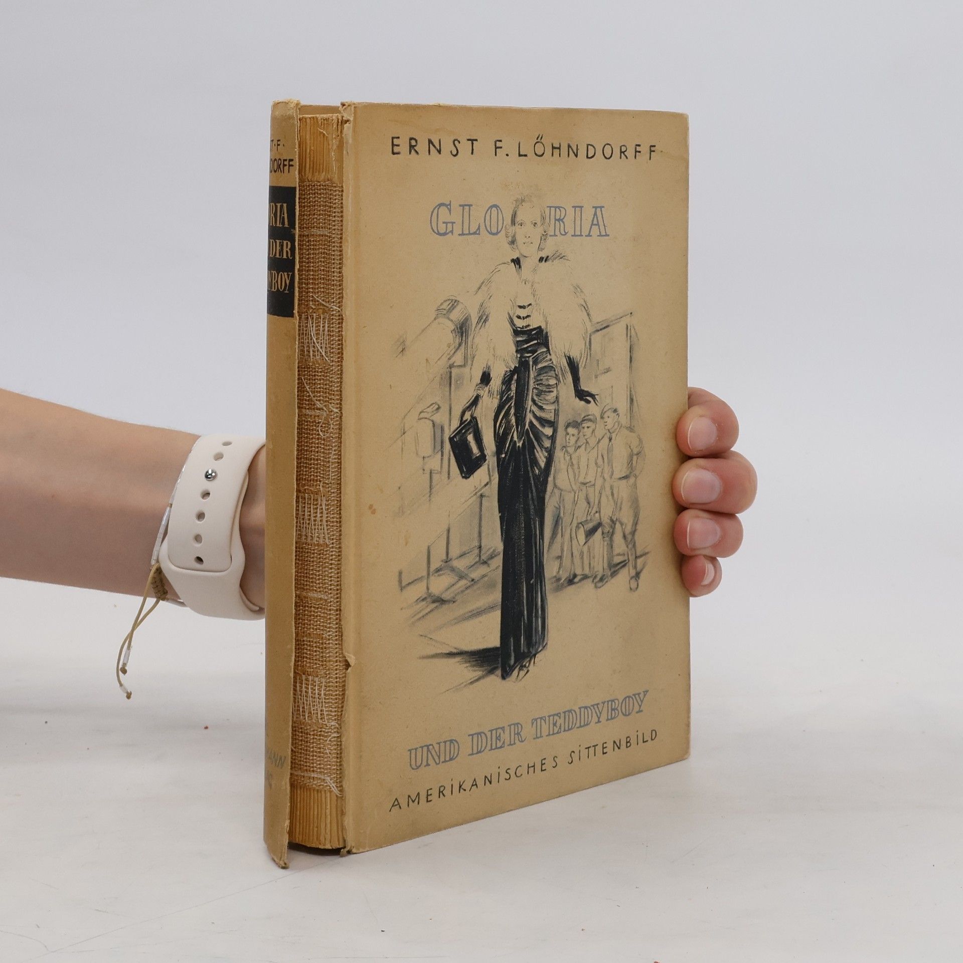 Ernst F. Löhndorff Gloria und der Teddyboy