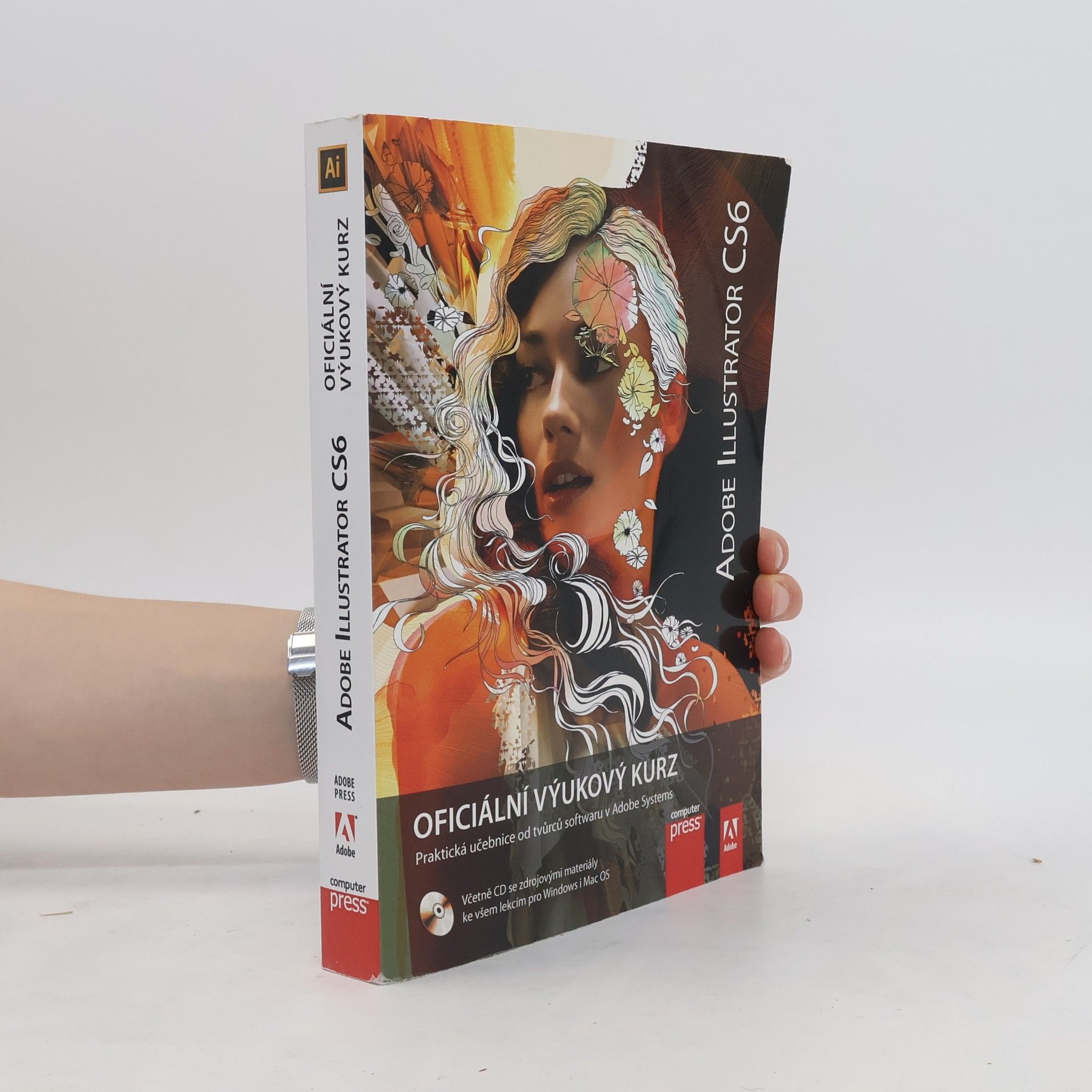 kolektiv Adobe Illustrator CS6 : oficiální výukový kurz