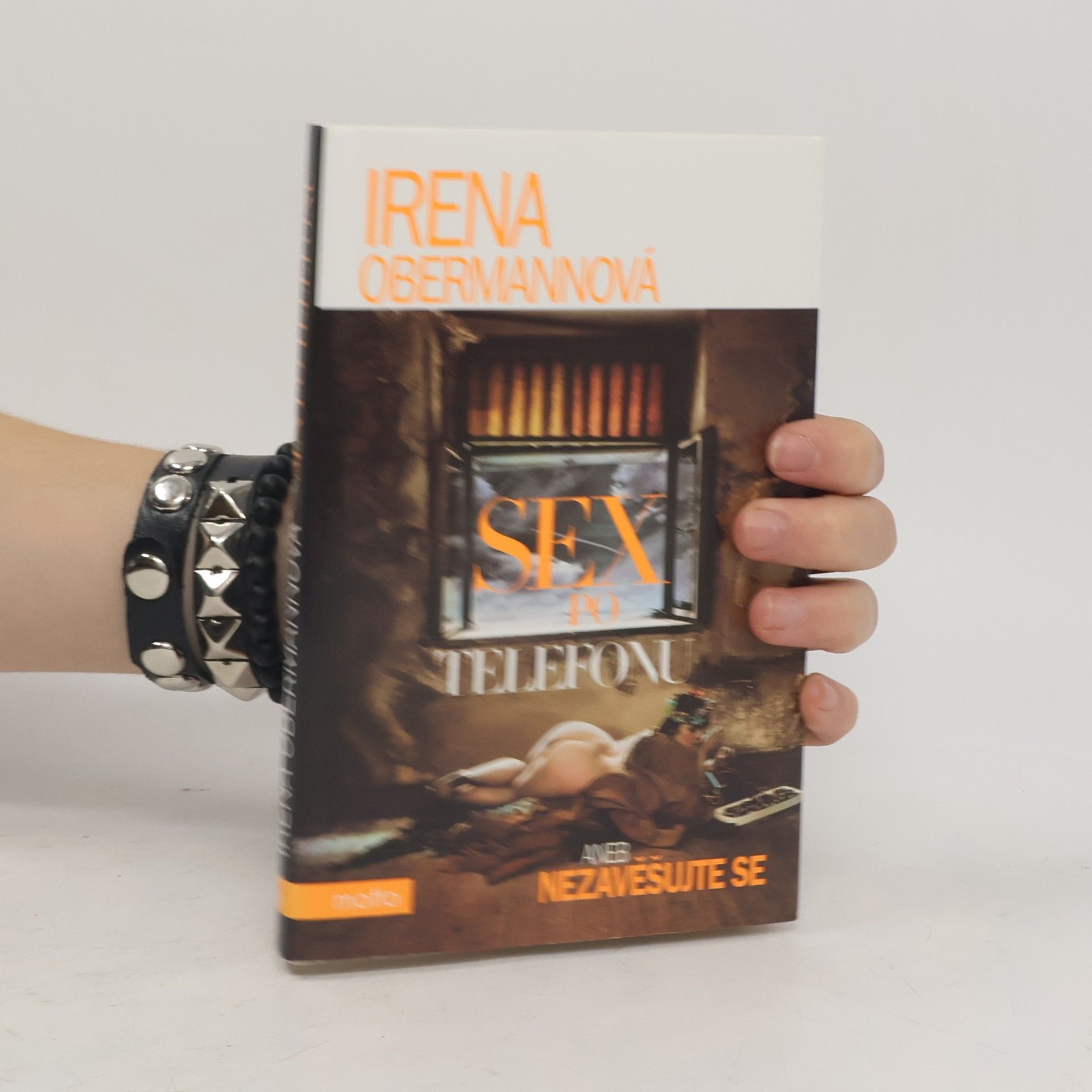 Irena Obermannová Sex po telefonu aneb Nezavěšujte se