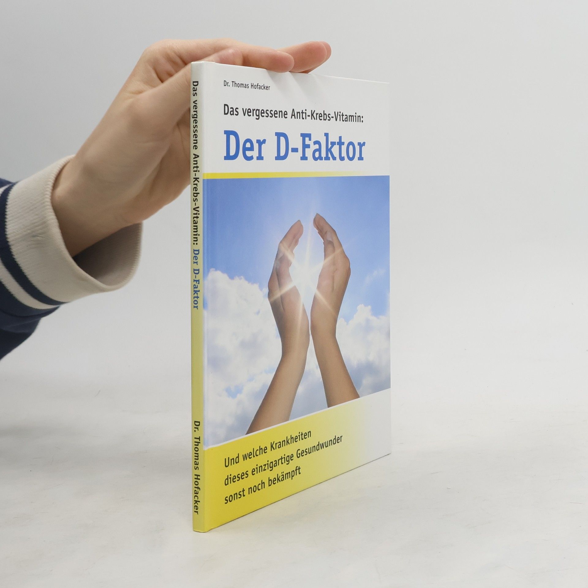 Thomas Hofacker Der D- Faktor