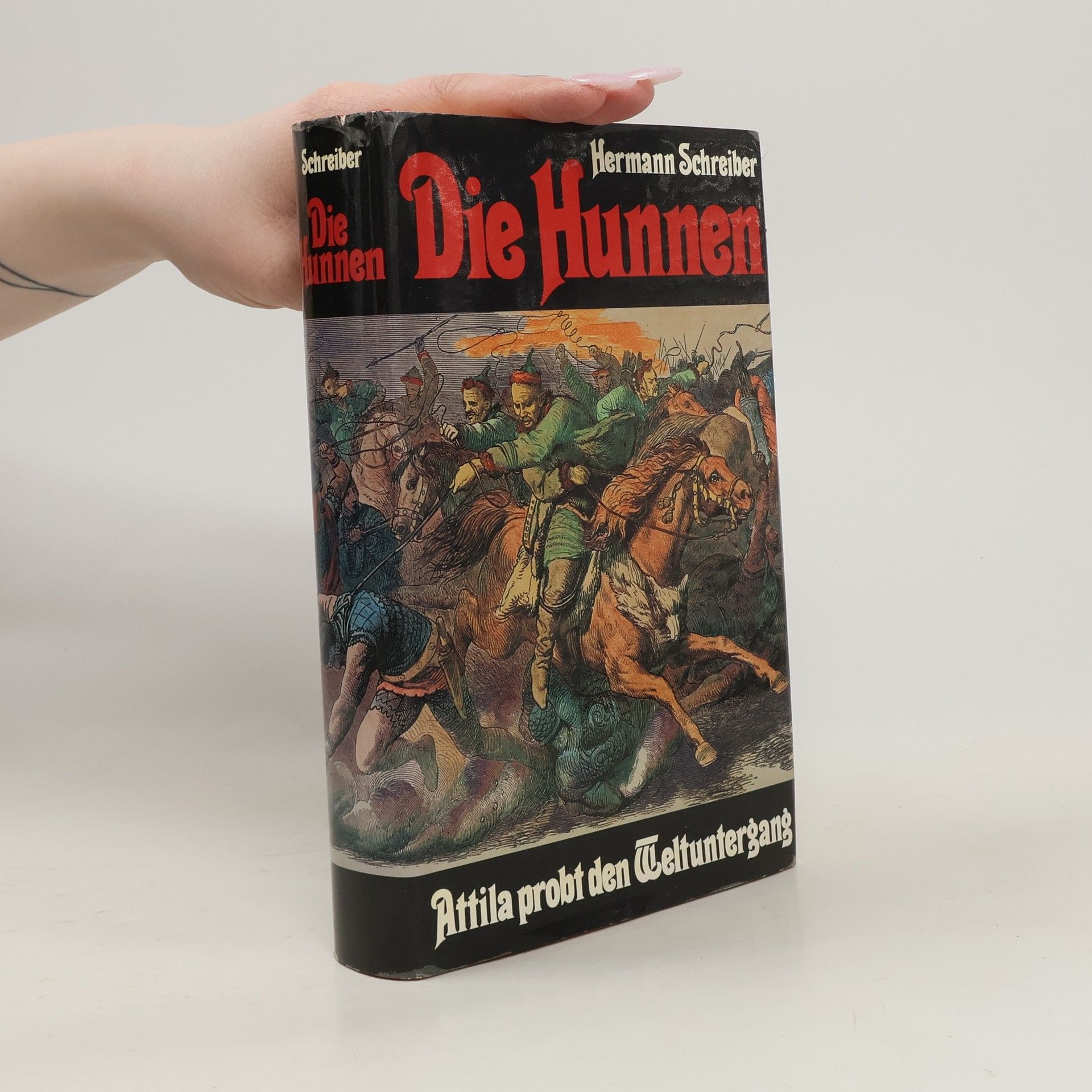 Hermann Schreiber Die Hunnen