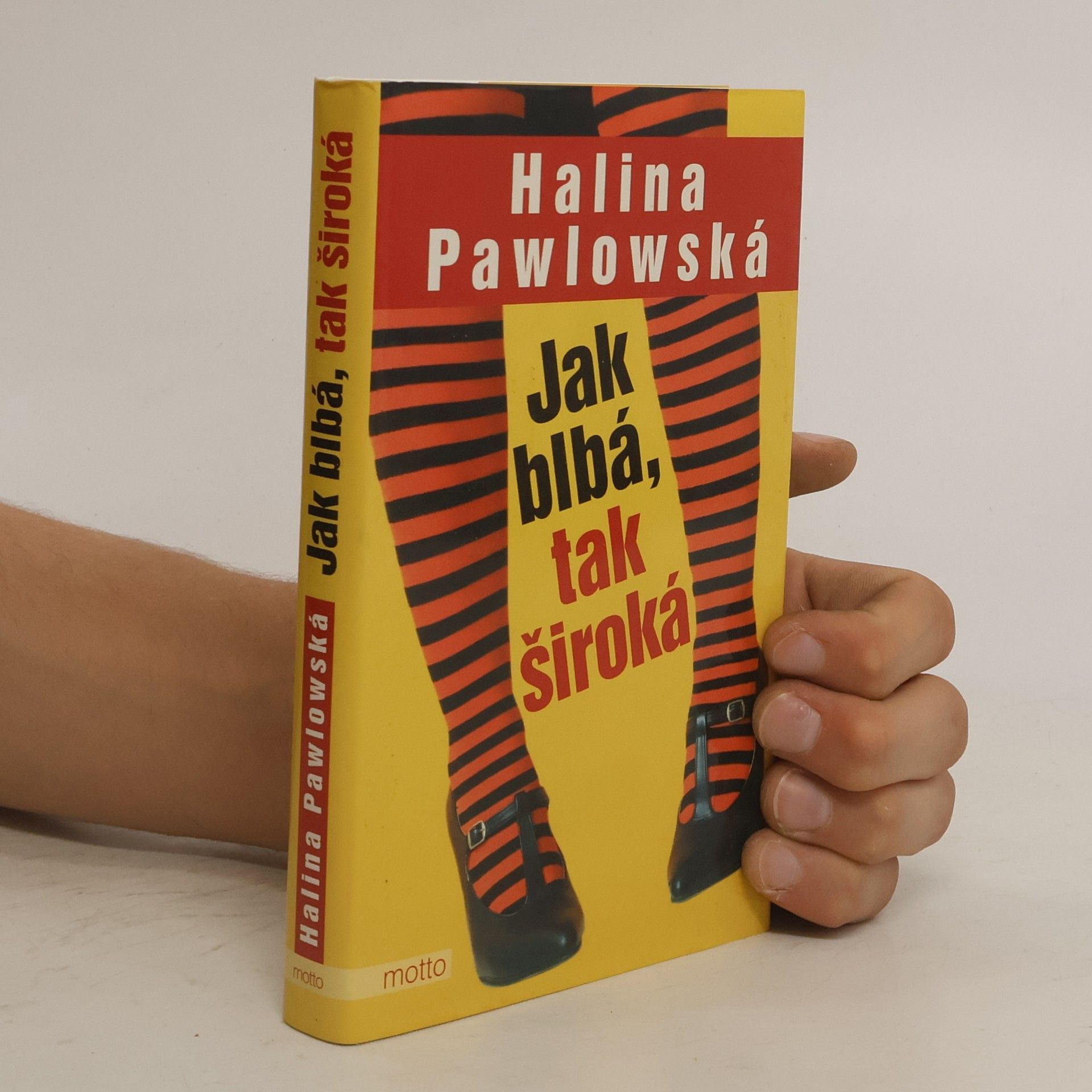Halina Pawlowská Jak blbá, tak široká