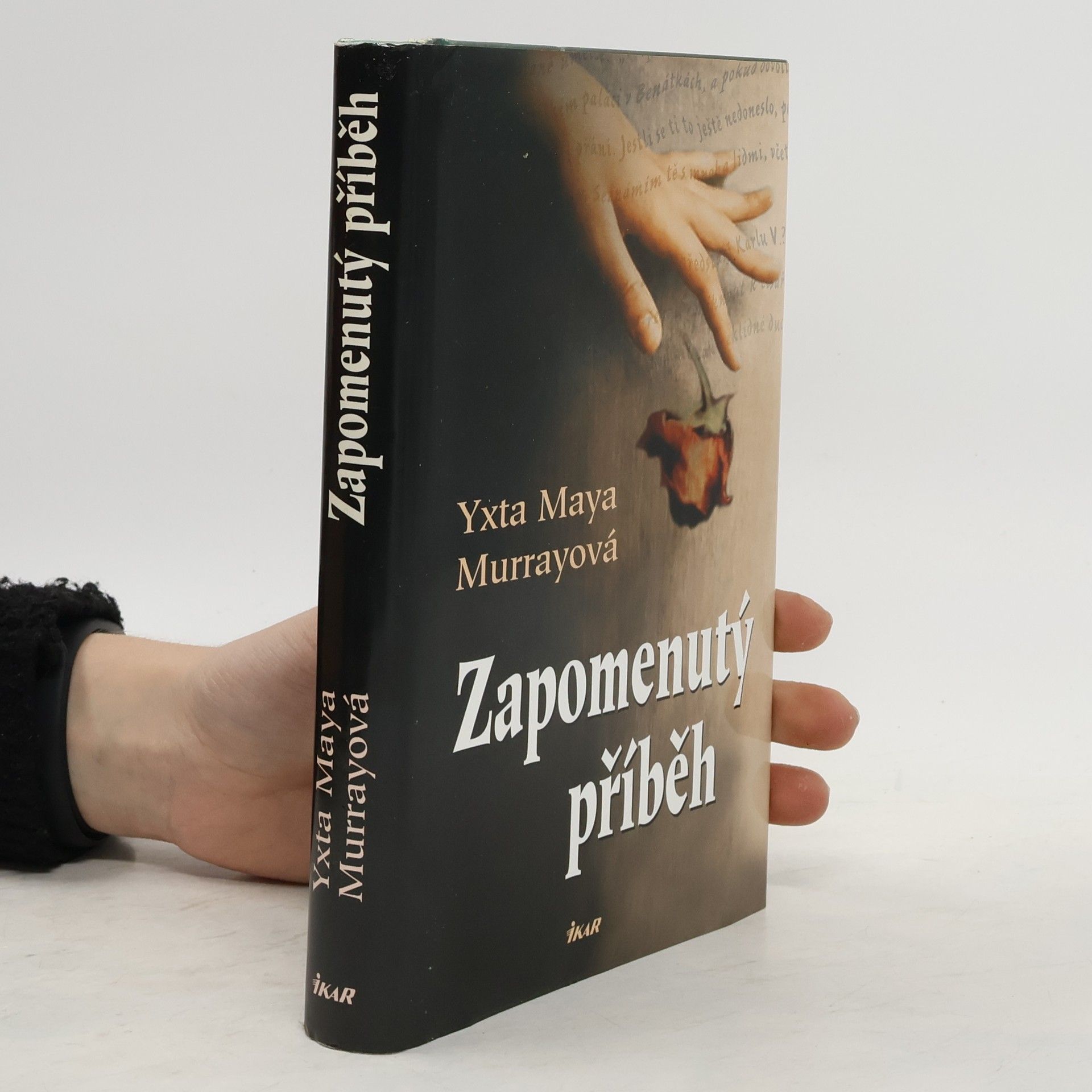 Yxta Maya Murray Zapomenutý příběh