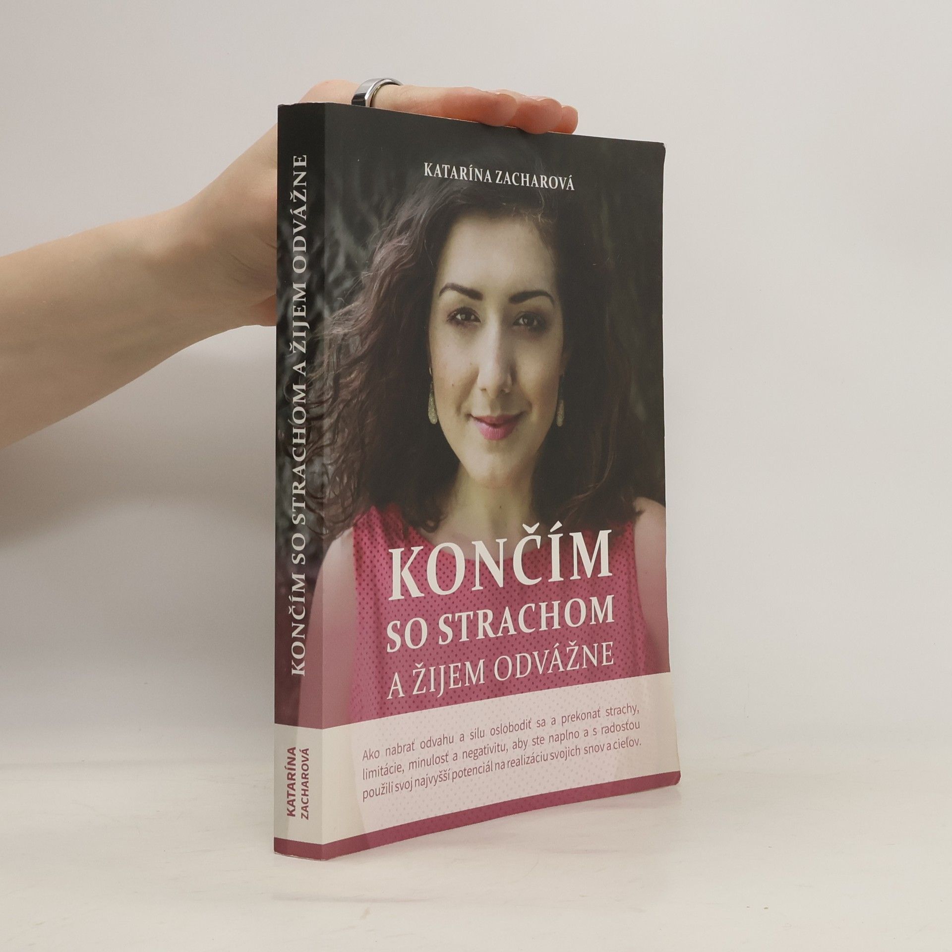Katarína Zacharová Končím so strachom a žijem odvážne