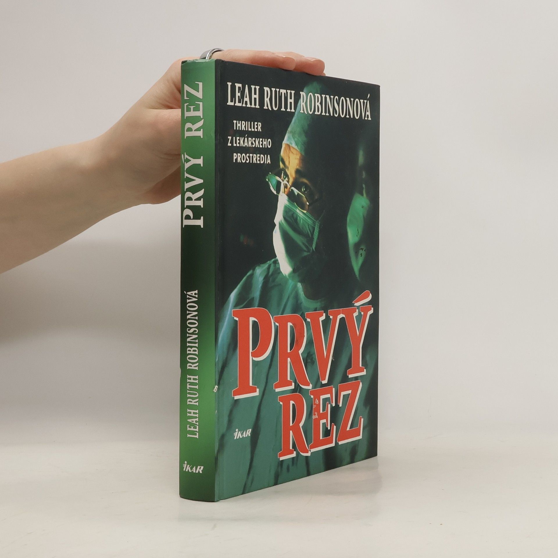 Leah Ruth Robinson Prvý rez
