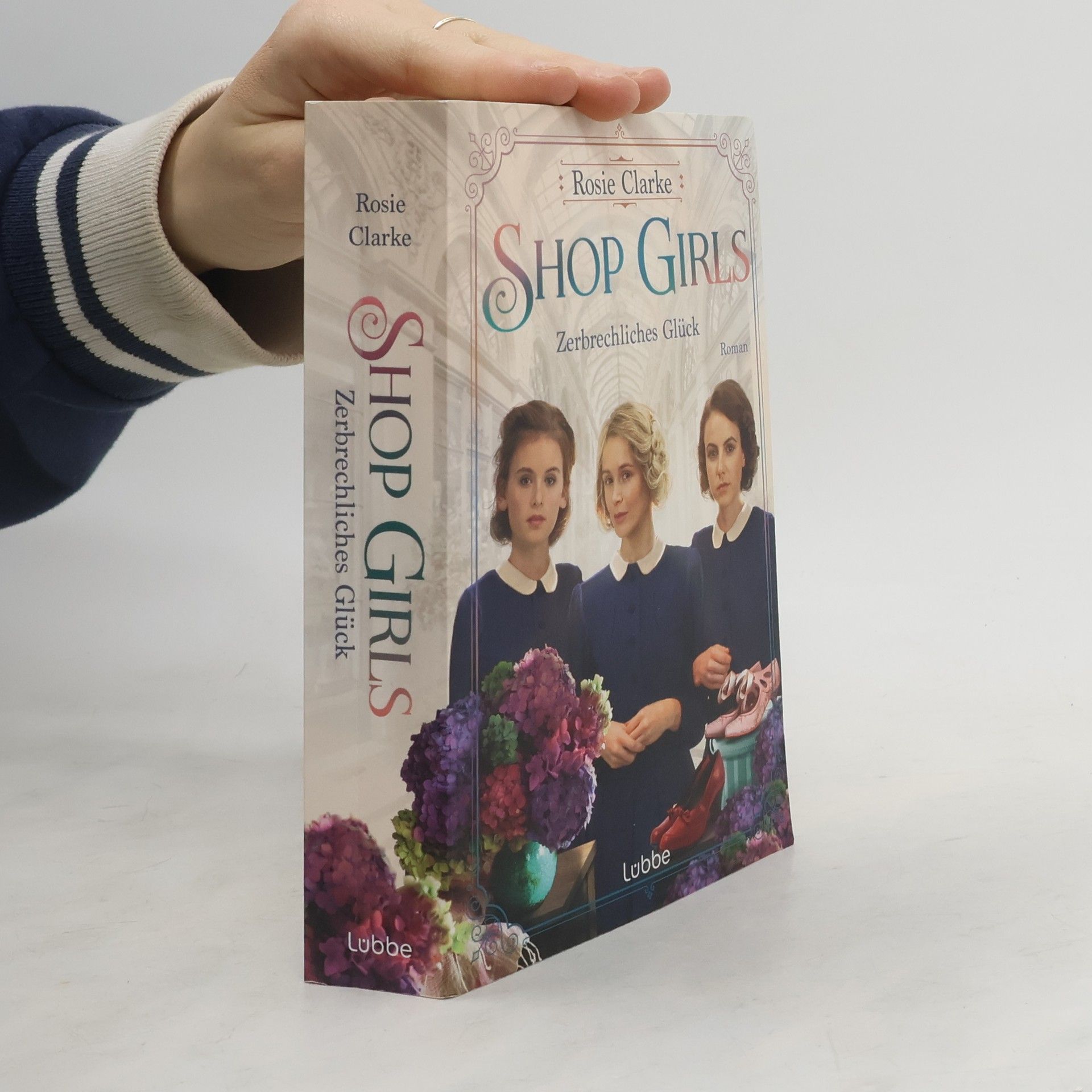 Rosie Clarke Shop Girls - Zerbrechliches Glück