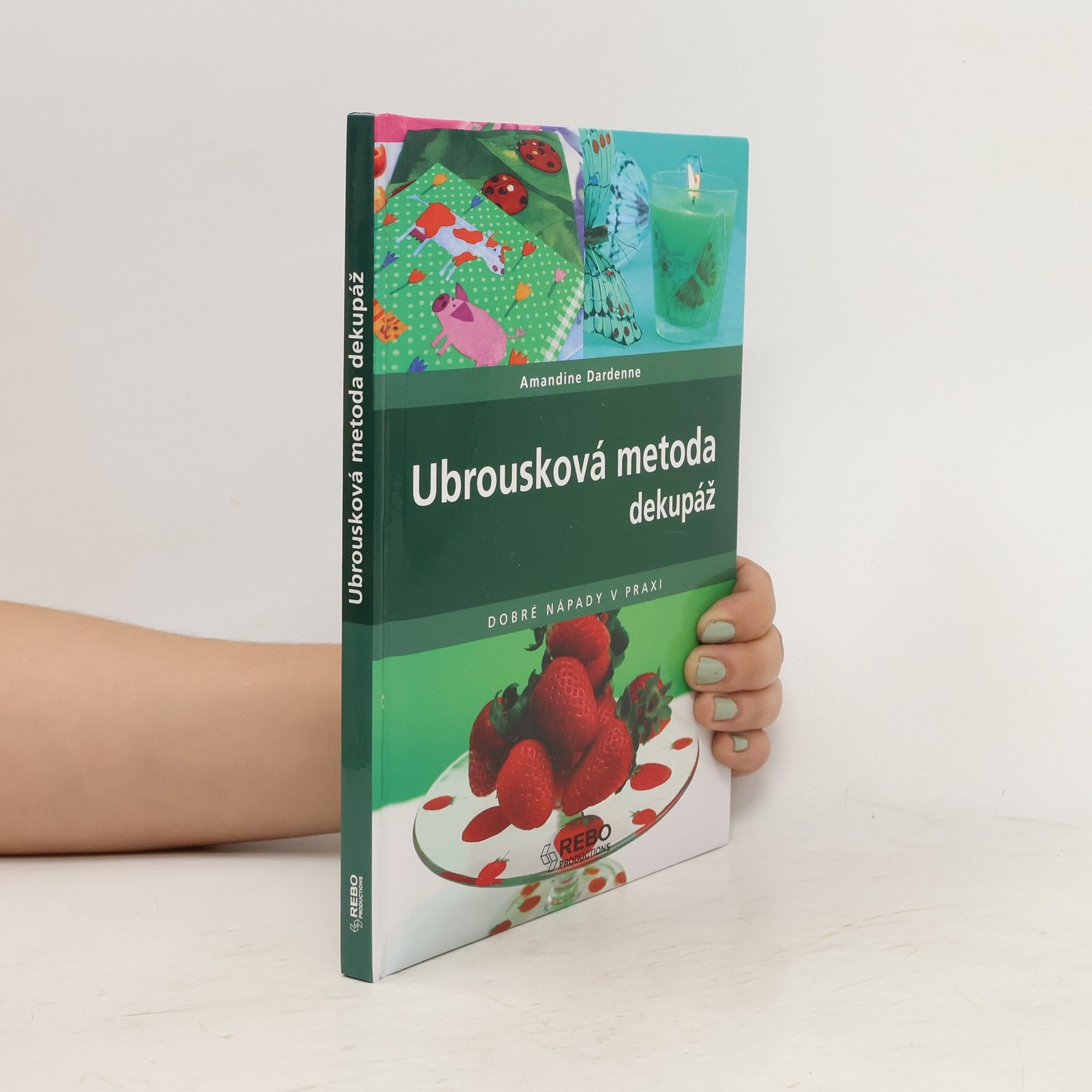 Amandine Dardenne Ubrousková metoda: Dekupáž
