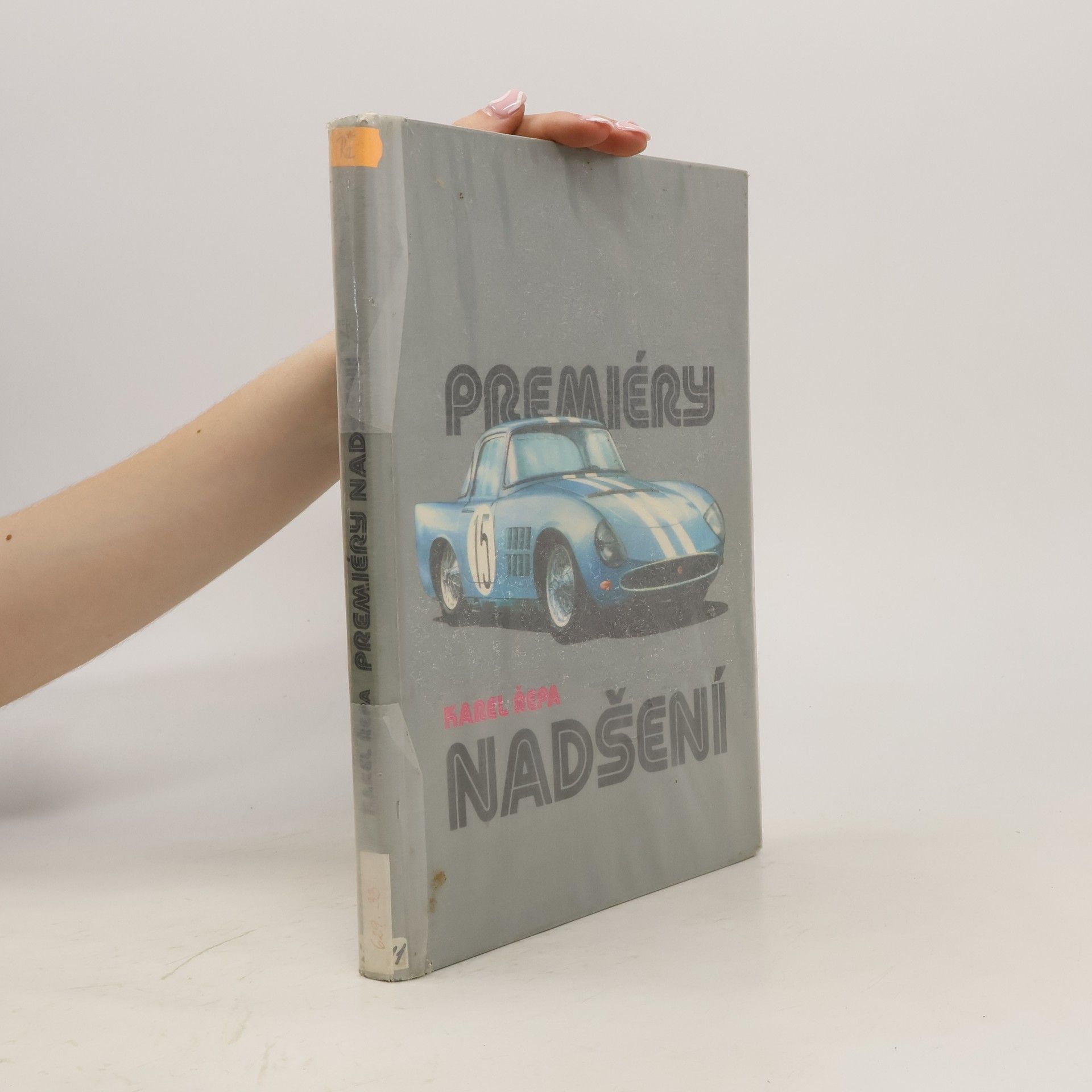 Karel Řepa Premiéry nadšení