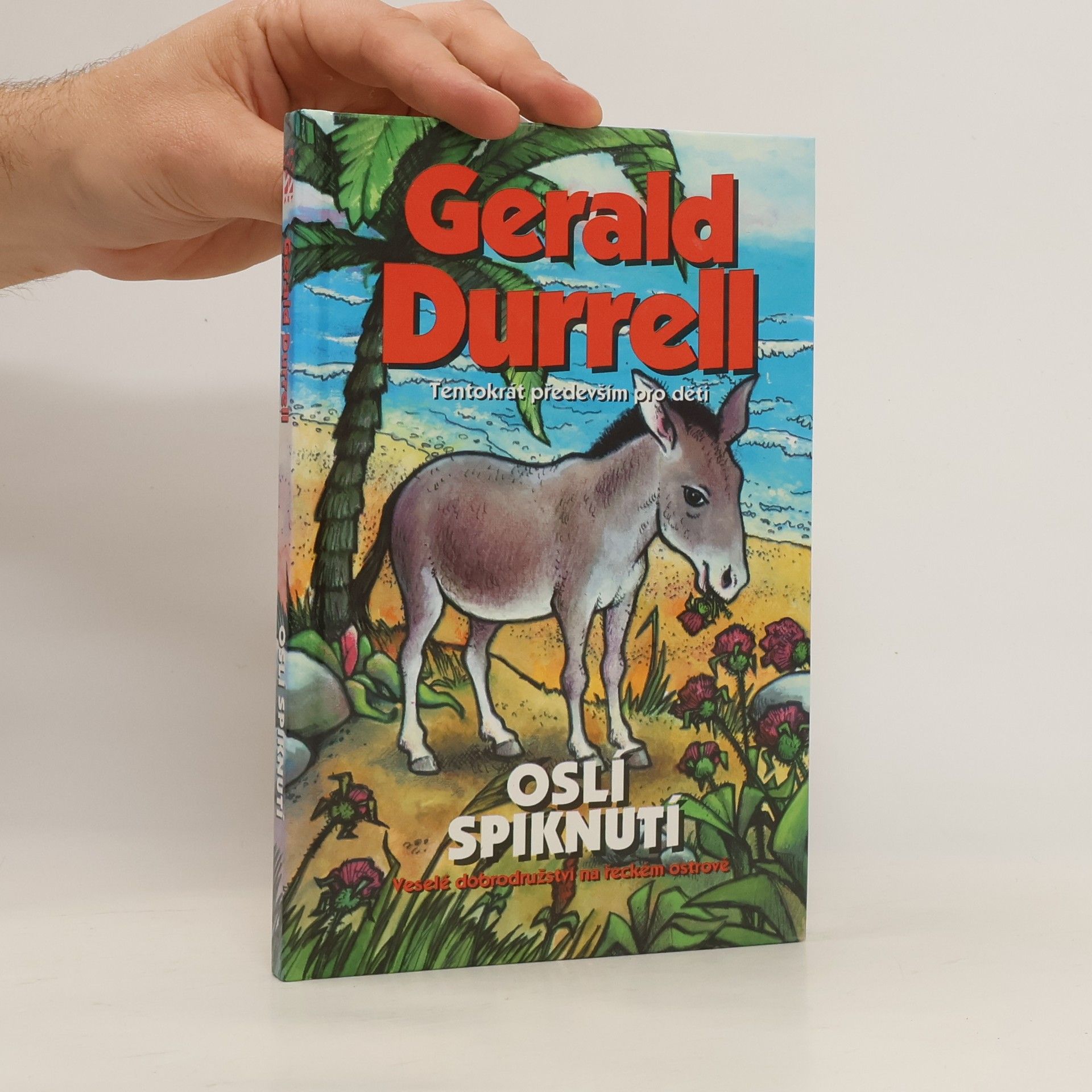 Gerald Malcolm Durrell Oslí spiknutí