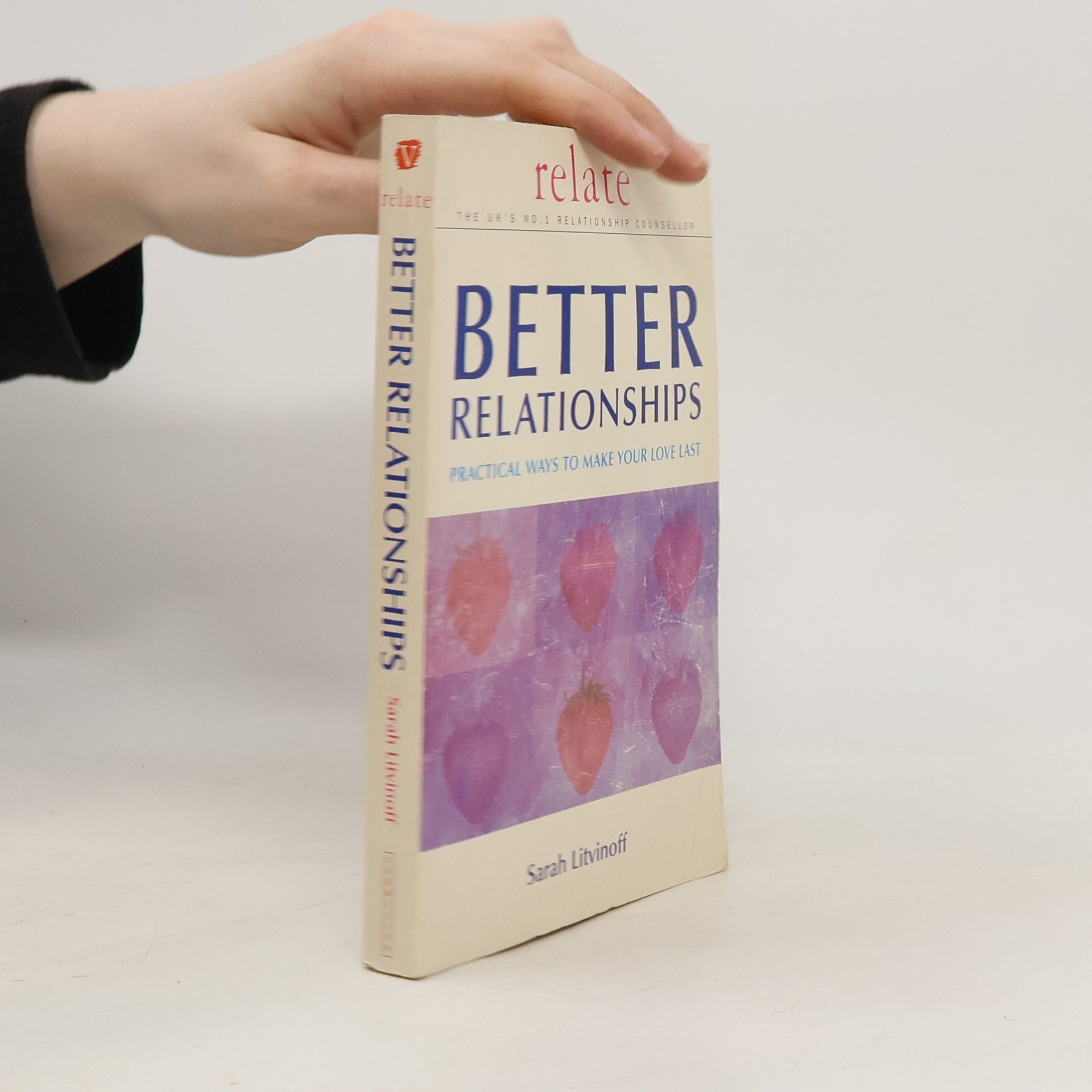 Sarah Litvinoff The Relate Guide to Better Relationships