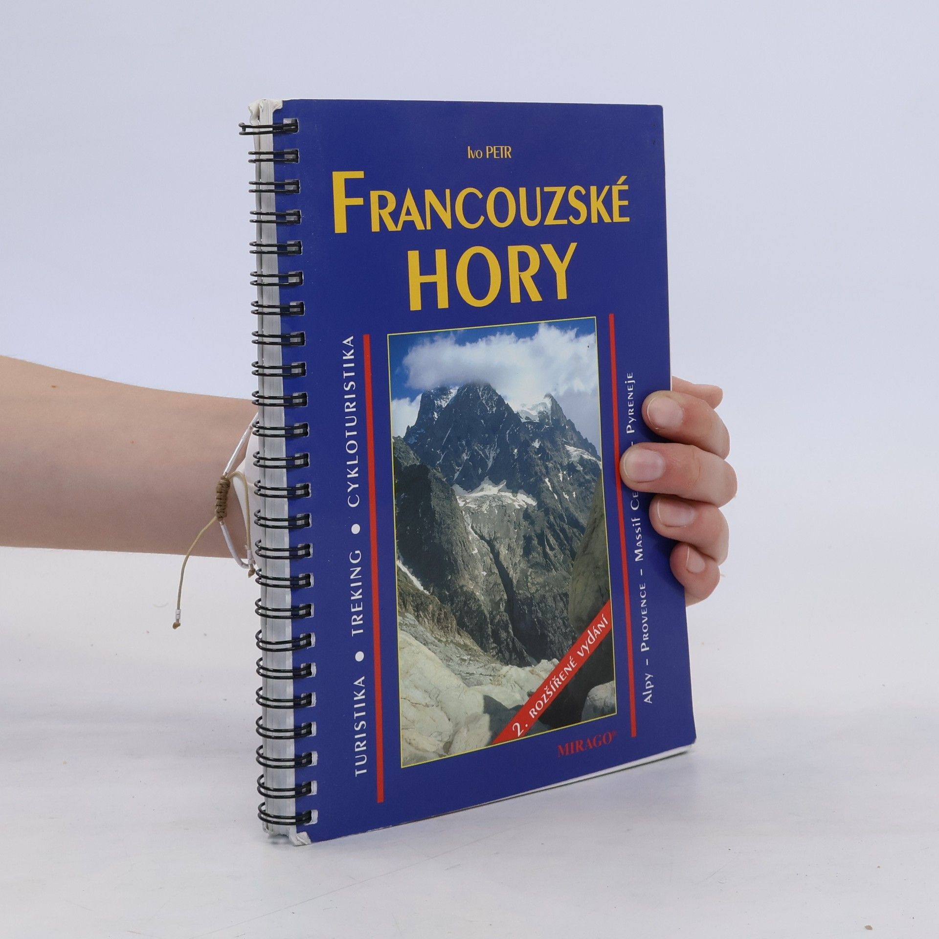 Ivo Petr Francouzské hory: od Ženevského jezera po Atlantik