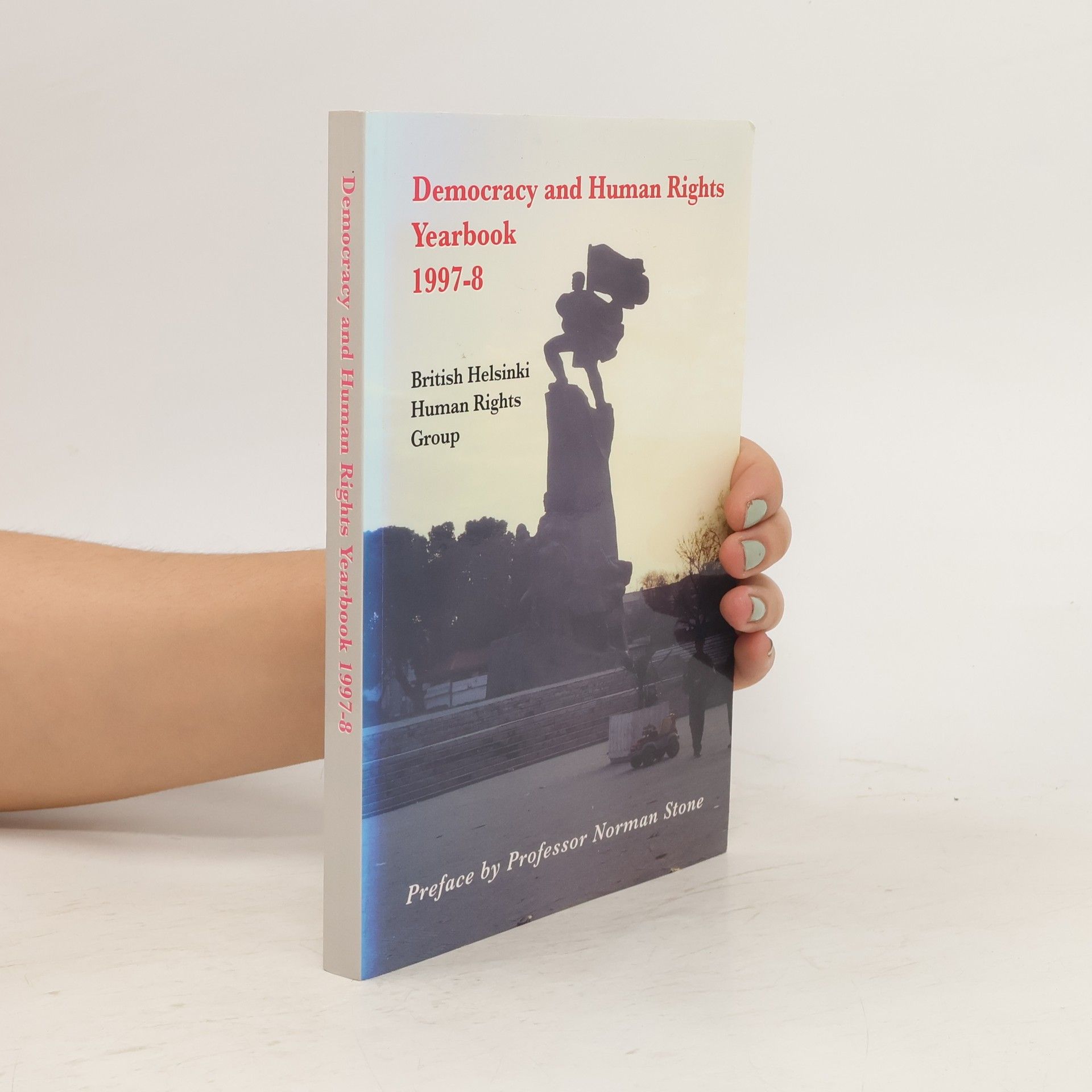 Collectif d'auteurs Democracy and Human Rights Yearbook, 1997-8