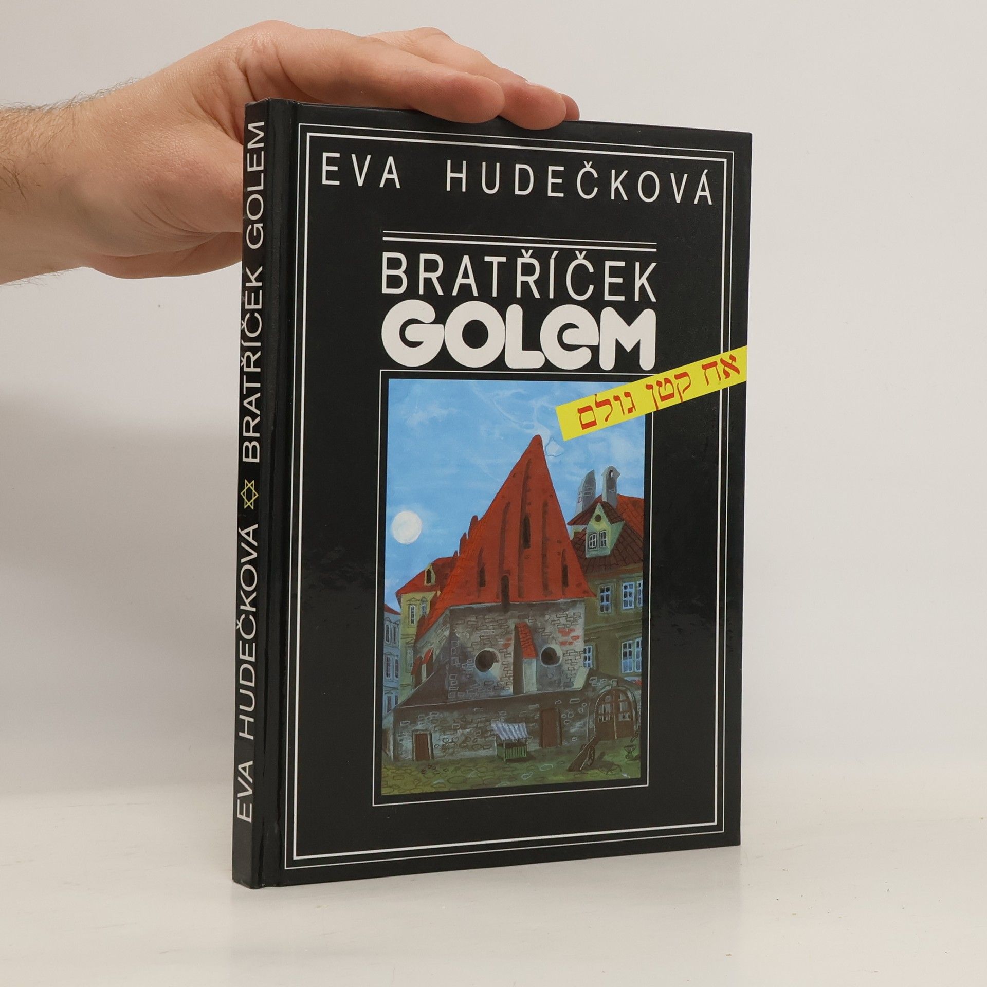Eva Hudečková Bratříček Golem