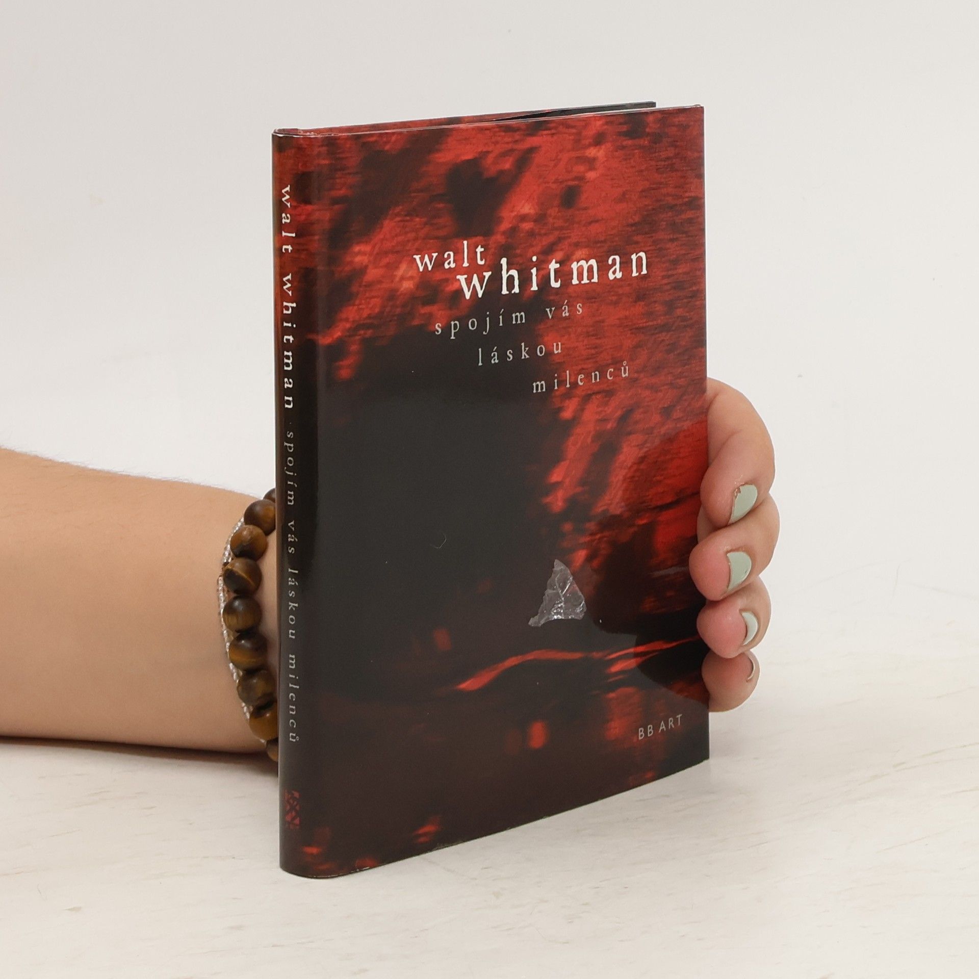 Walt Whitman Spojím vás láskou milenců