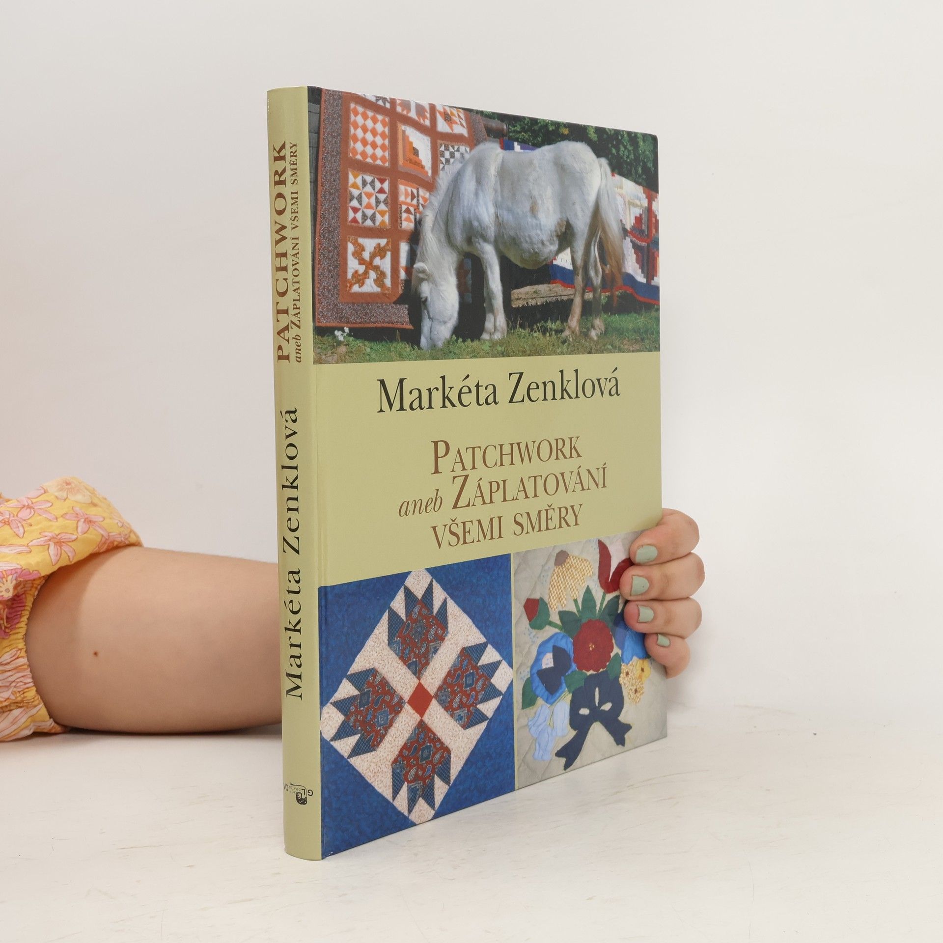 Markéta Zenklová Patchwork, aneb, Záplatování všemi směry
