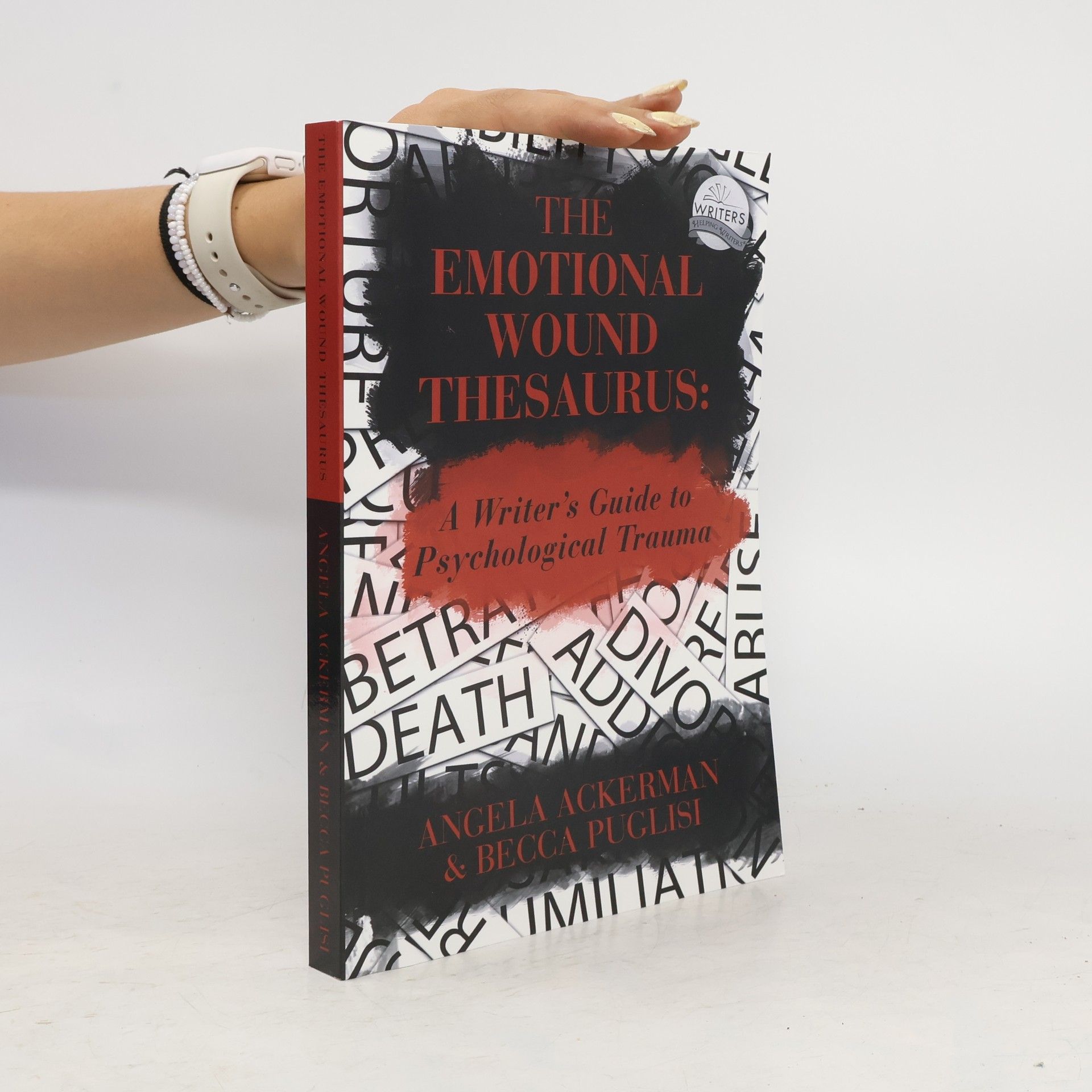 Angela Ackerman The Emotional Wound Thesaurus