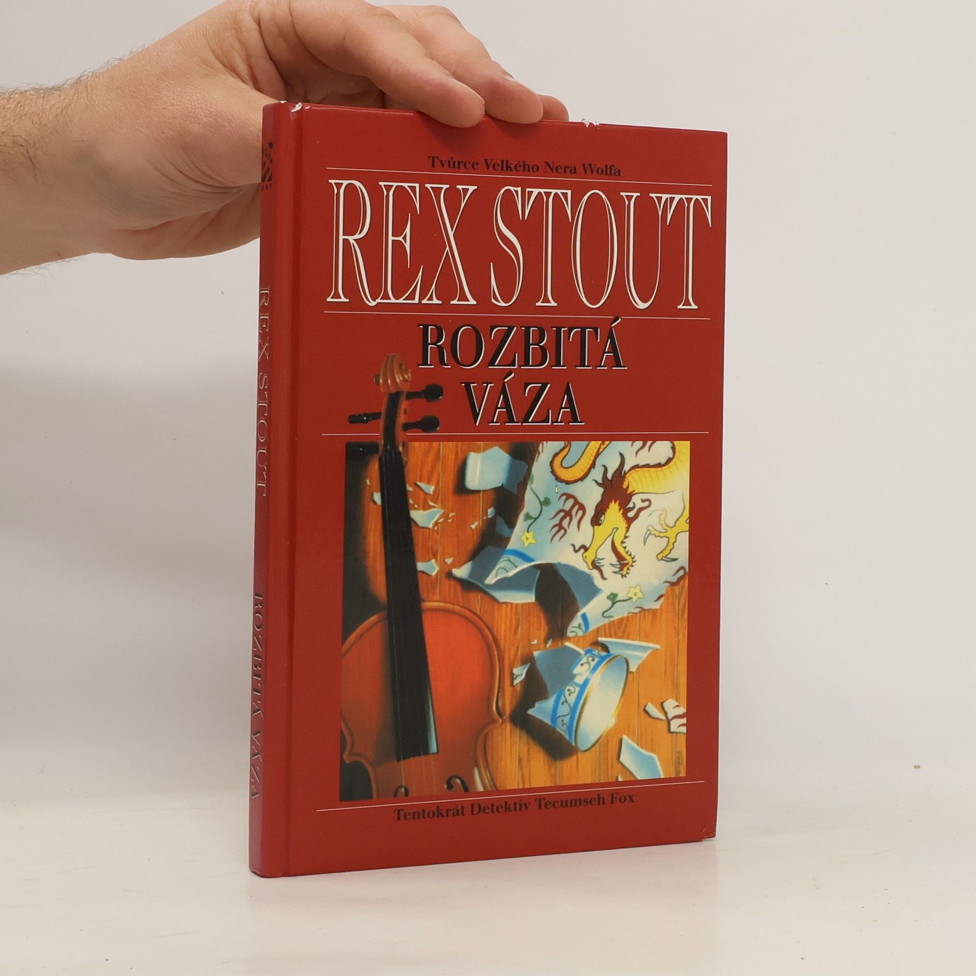 Rex Stout Rozbitá váza