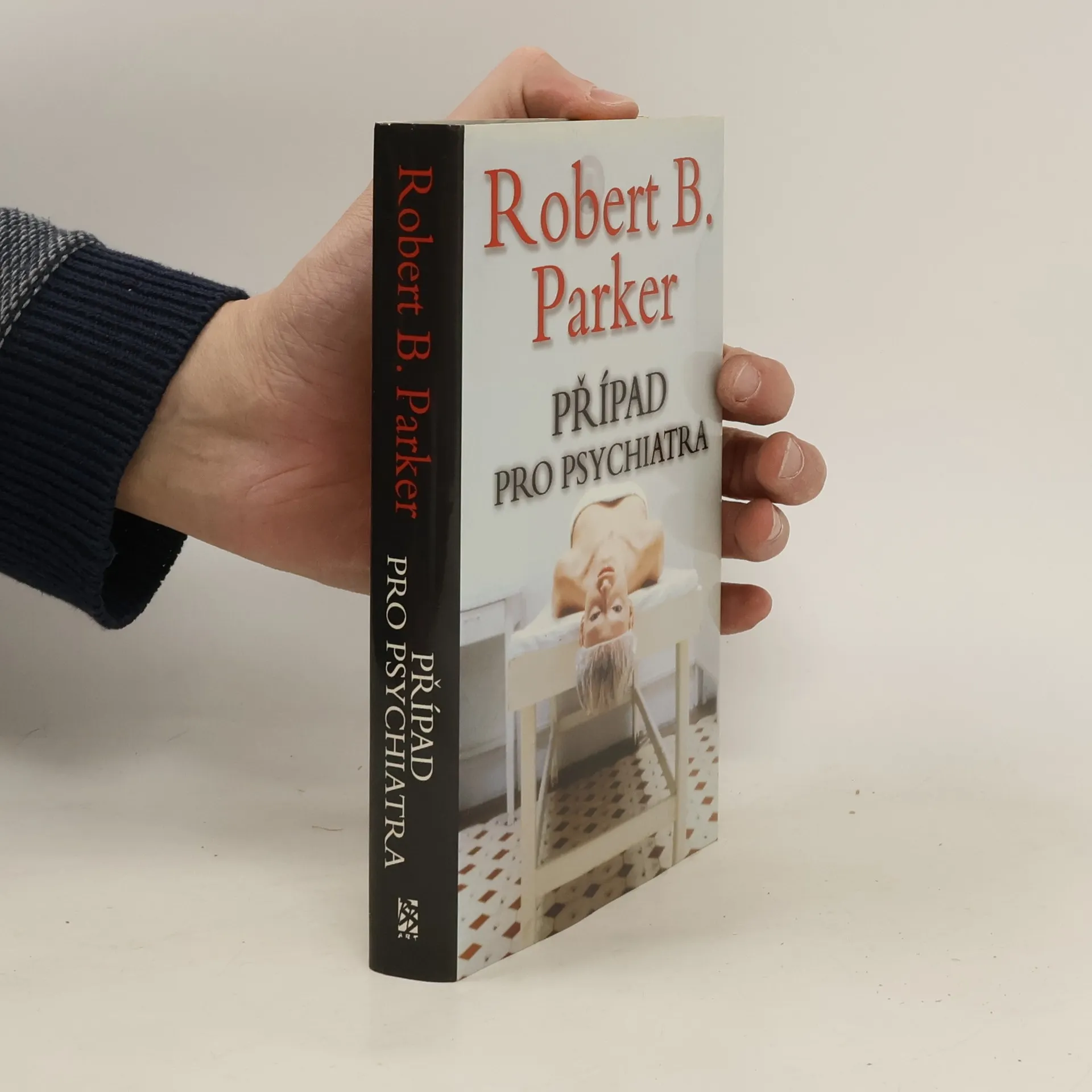 Případ pro psychiatra | Livre | Robert B. Parker | CS