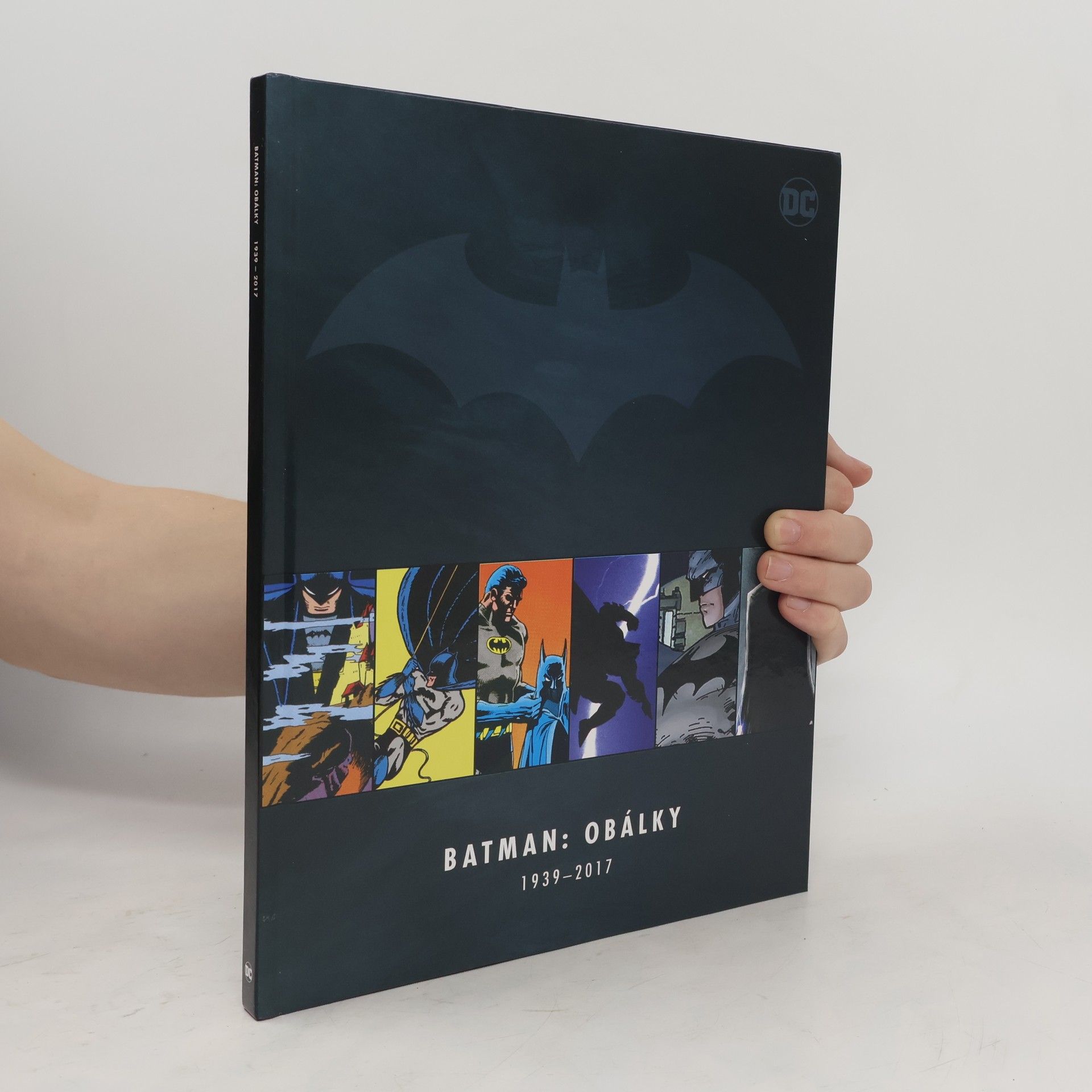 Collectif d'auteurs Batman: Obálky 1939-2017