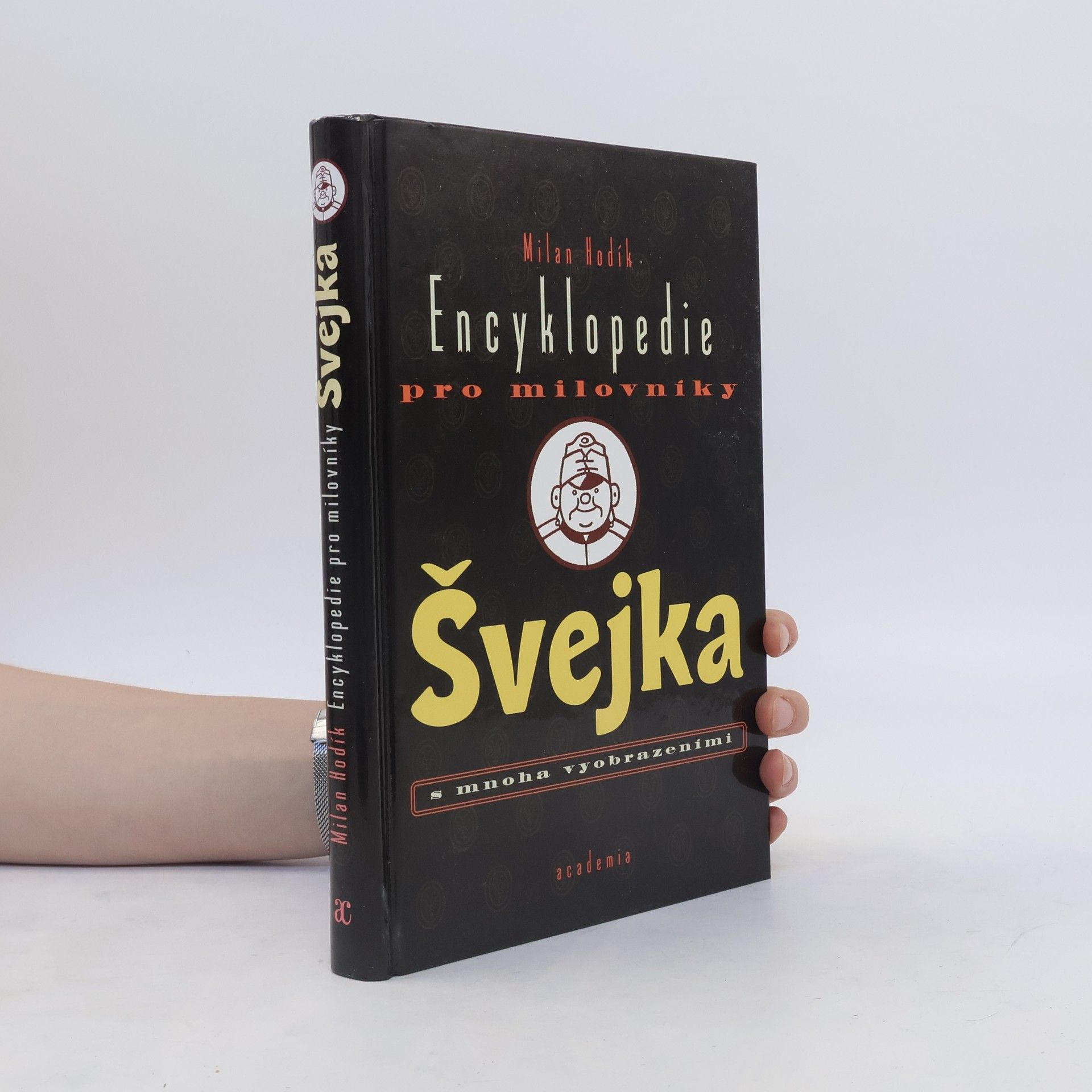 Milan Hodík Encyklopedie pro milovníky Švejka s mnoha vyobrazeními