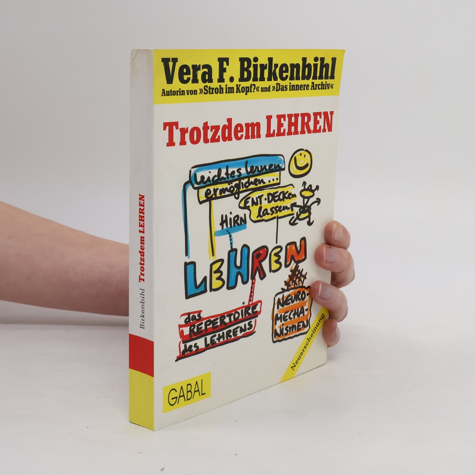 Vera F. Birkenbihl Trotzdem lehren