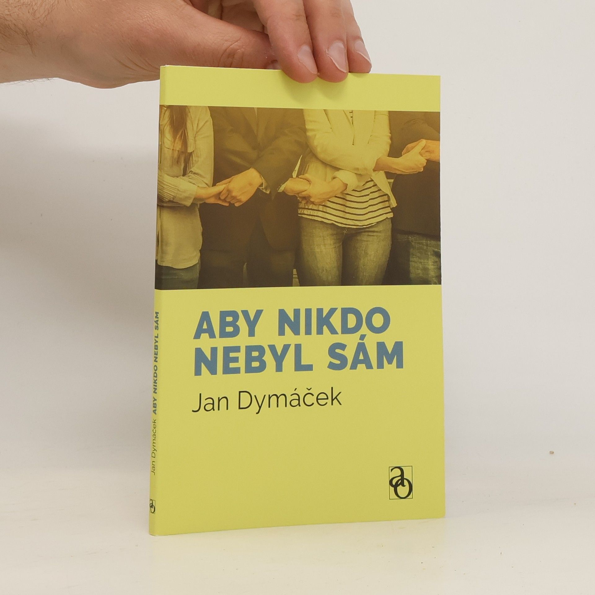 Jan Dymáček Aby nikdo nebyl sám