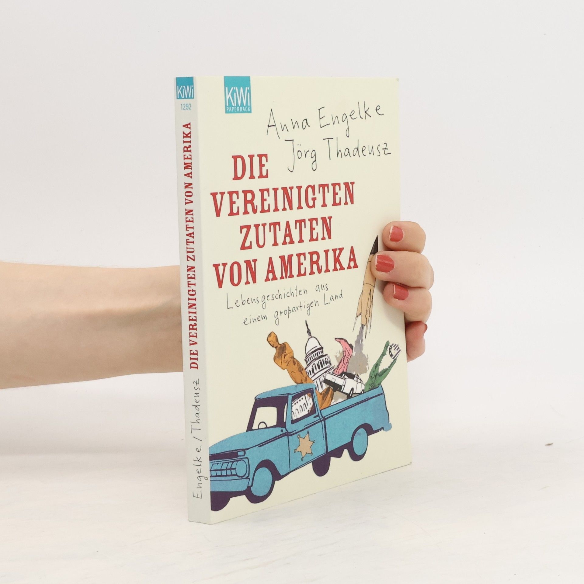 Jörg Thadeusz Die Vereinigten Zutaten von Amerika
