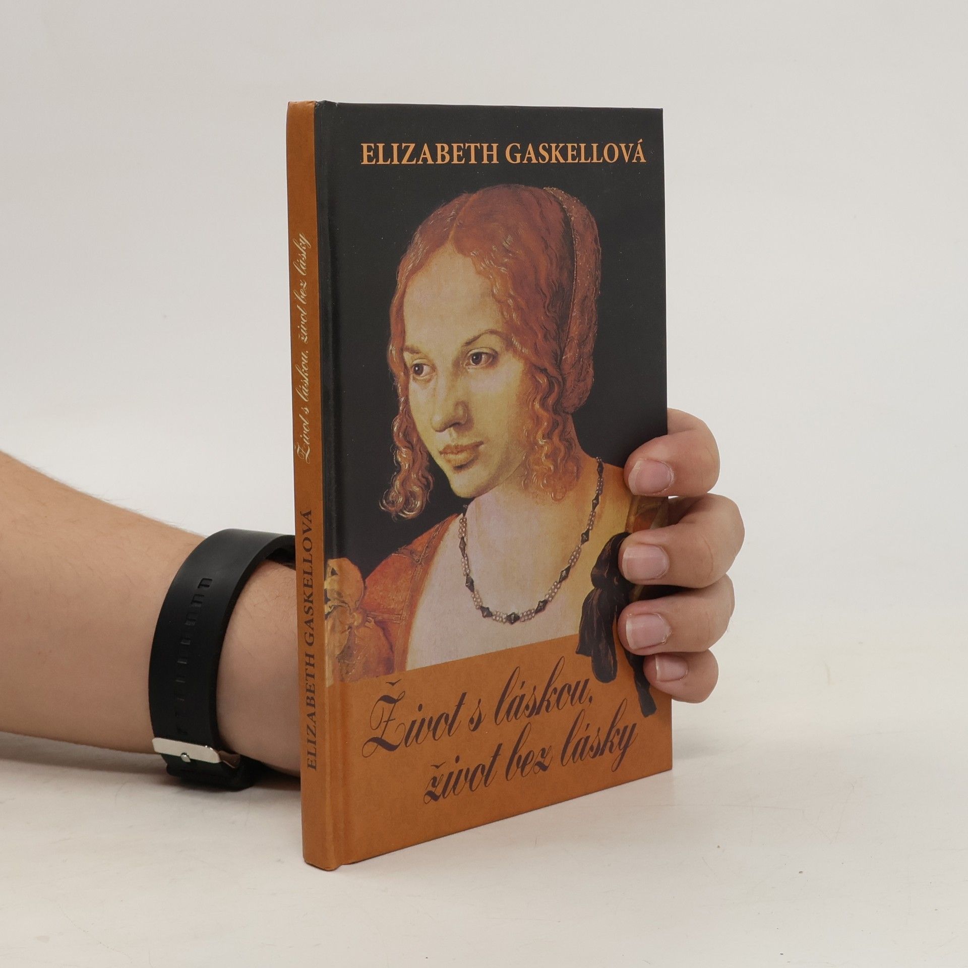 Elizabeth Gaskell Život s láskou, život bez lásky