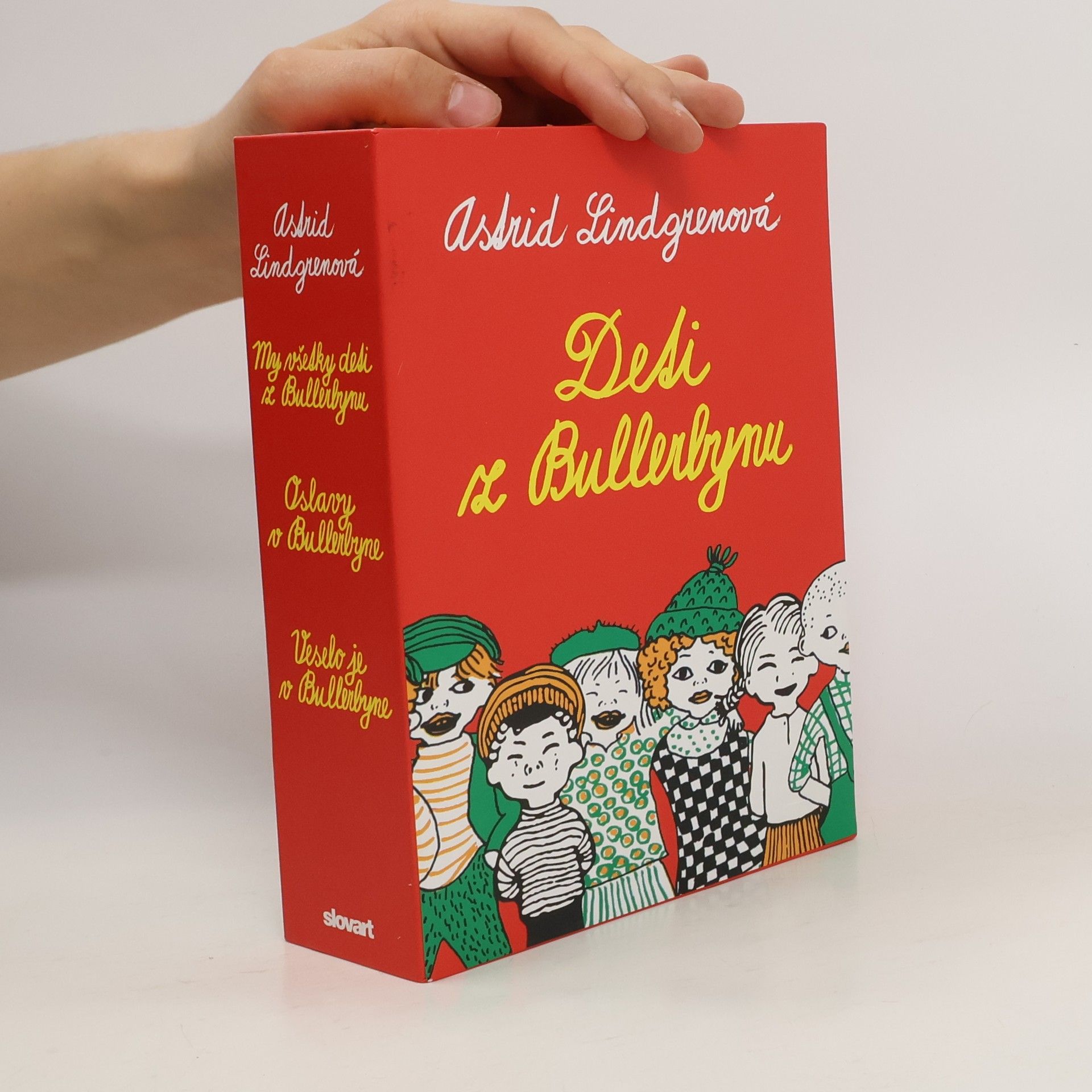 Astrid Lindgren Deti z Bullerbynu. My všetky deti z Bullerbynu. Veselo v Bullerbyne. Oslavy v Bullerbyne