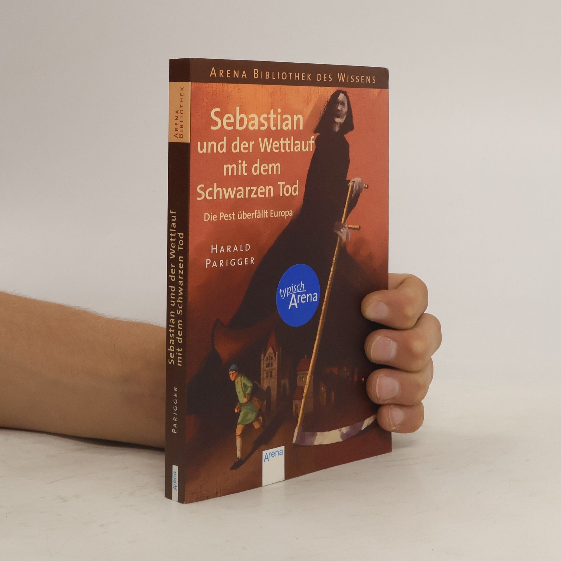 Harald Parigger Sebastian und der Wettlauf mit dem Schwarzen Tod