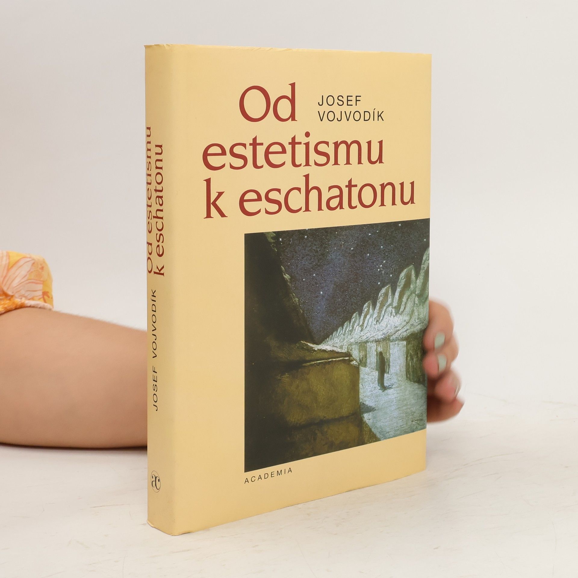 Josef Vojvodík Od estetismu k eschatonu