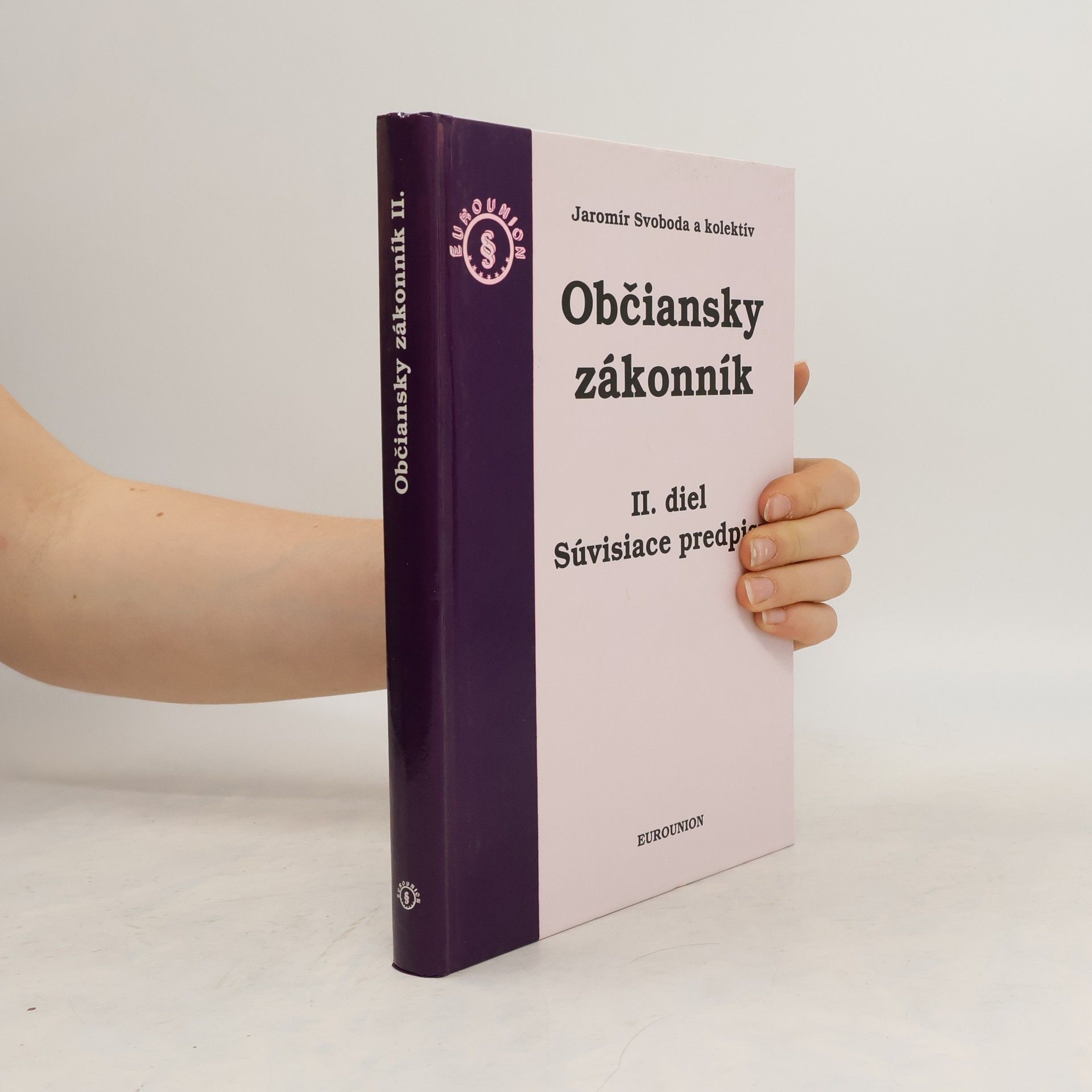 kolektiv Občiansky zákonník II. diel. Súvisiace predpisy