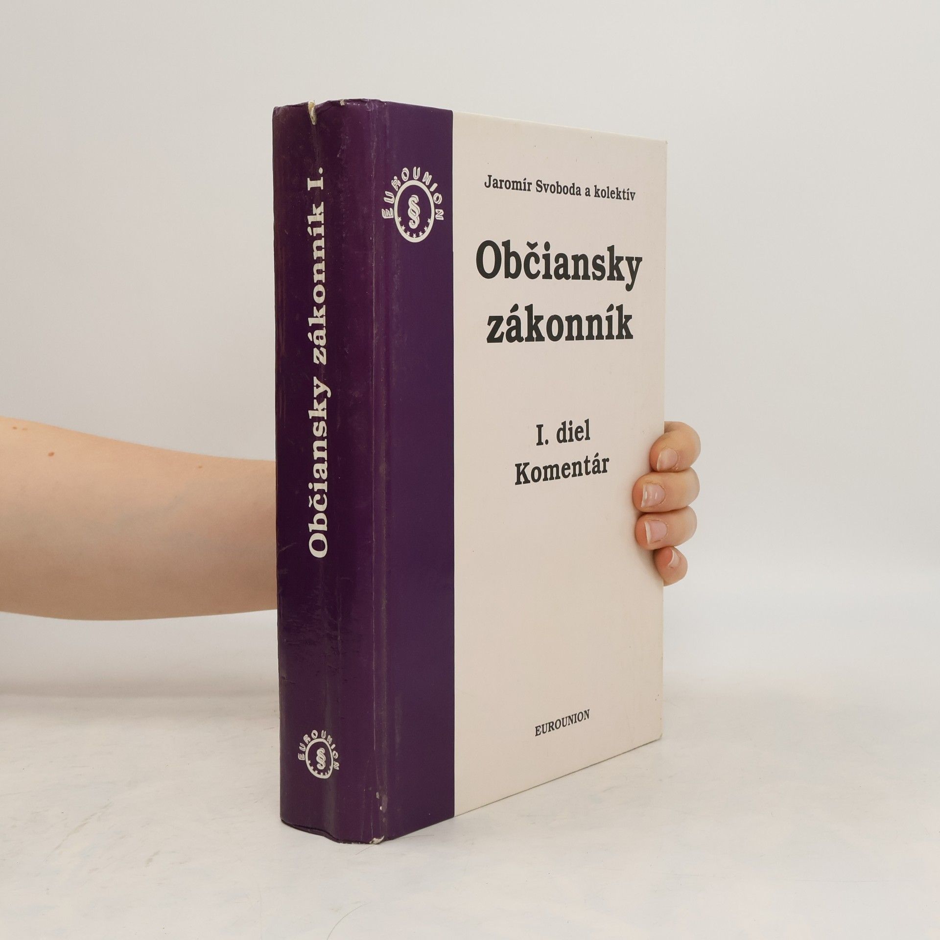 Jaromír Svoboda Občiansky zákonník I. Komentár.