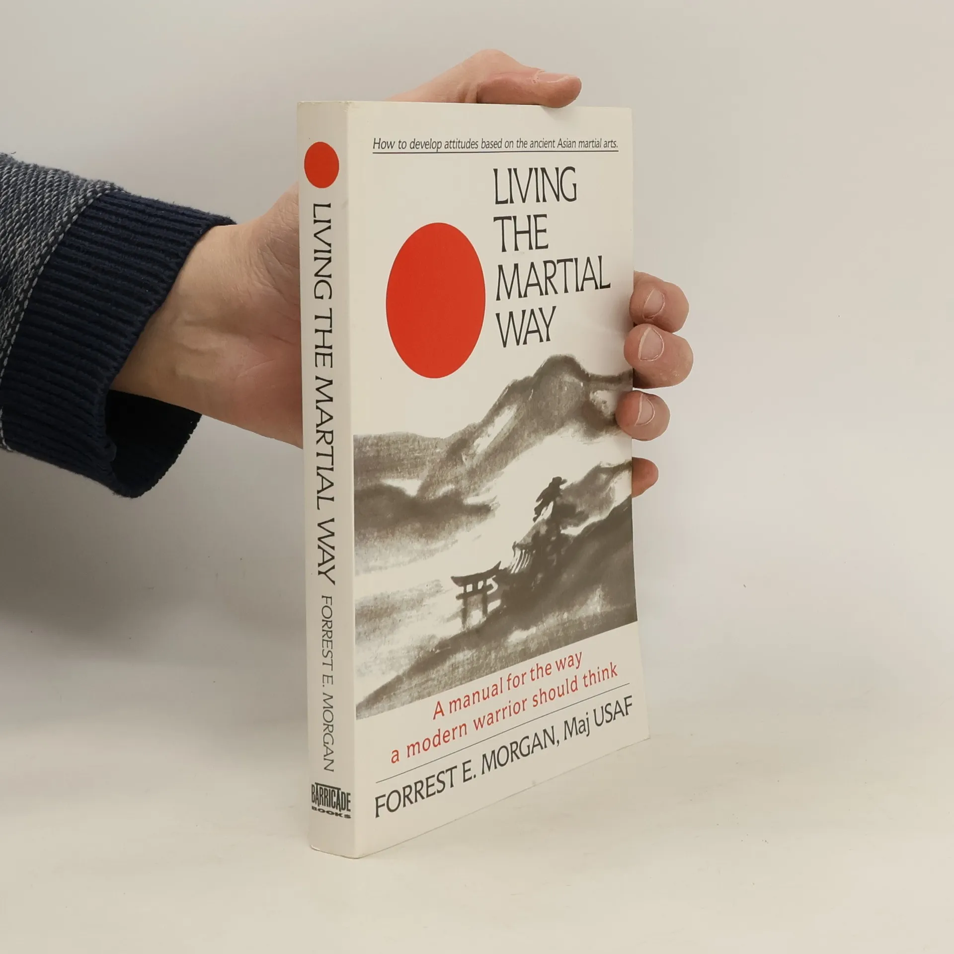 Living the Martial Way | Book | Paperback | Forrest E. Morgan | EN
