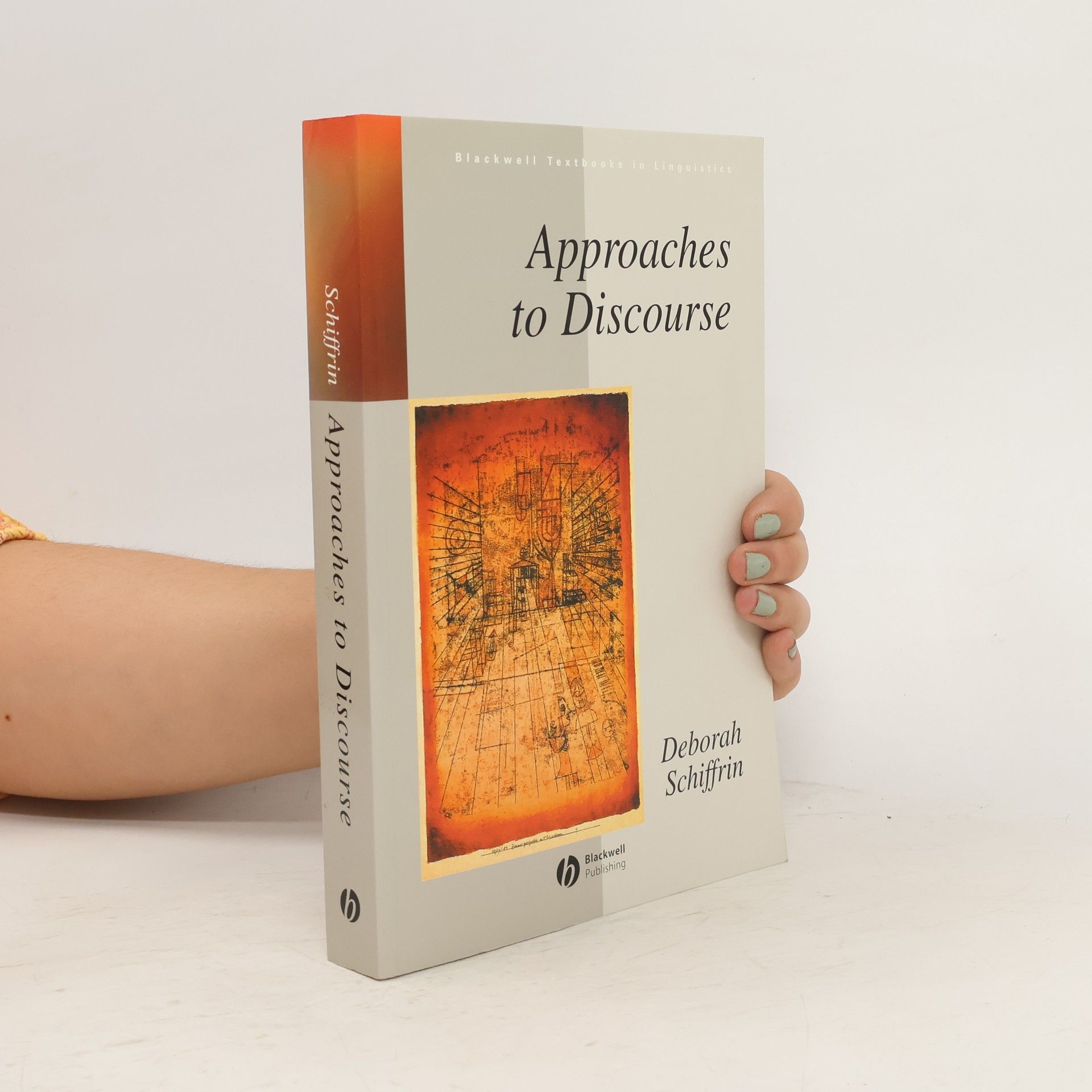 Deborah Schiffrin Approaches to Discourse