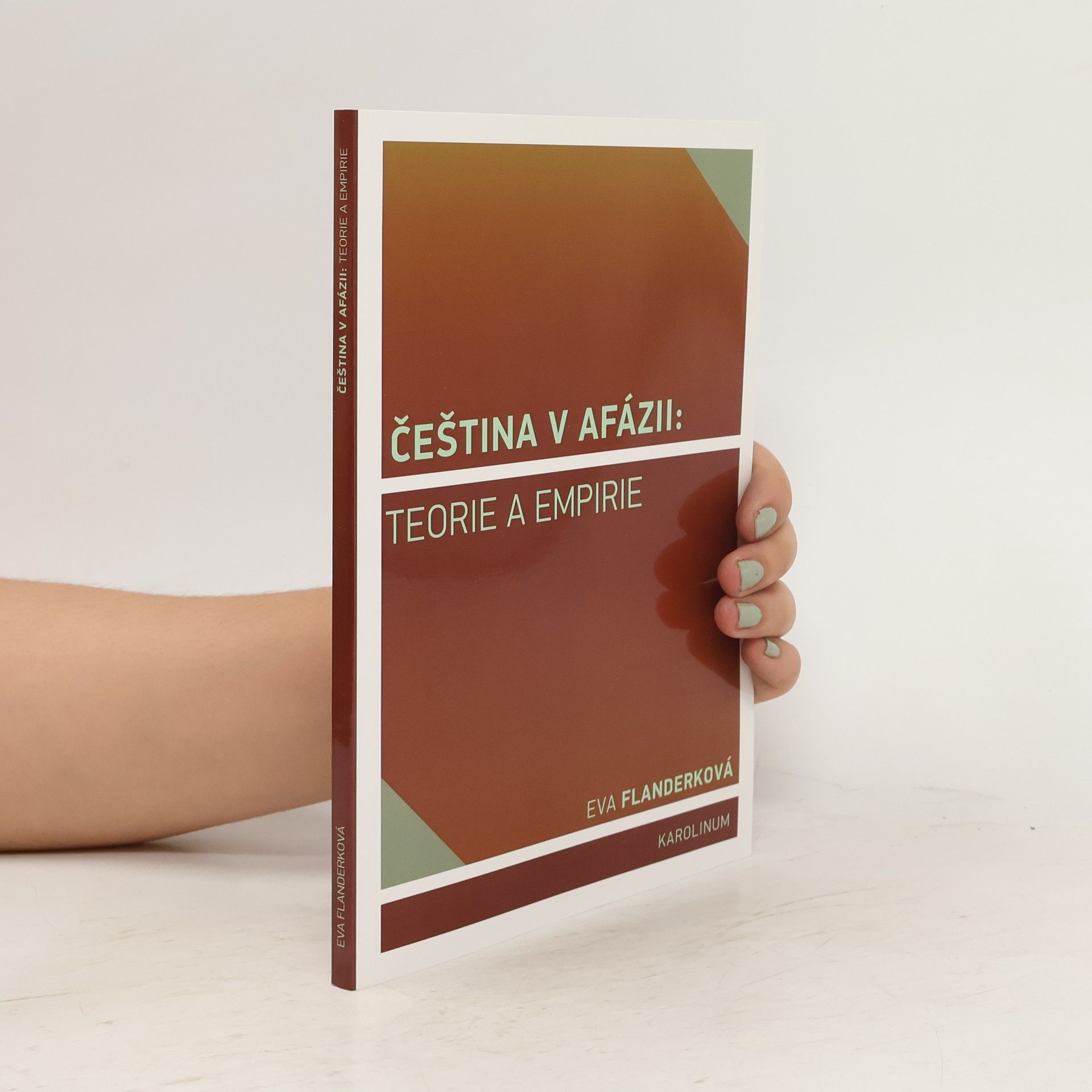 Flanderková, Eva Čeština v afázii: teorie a empirie