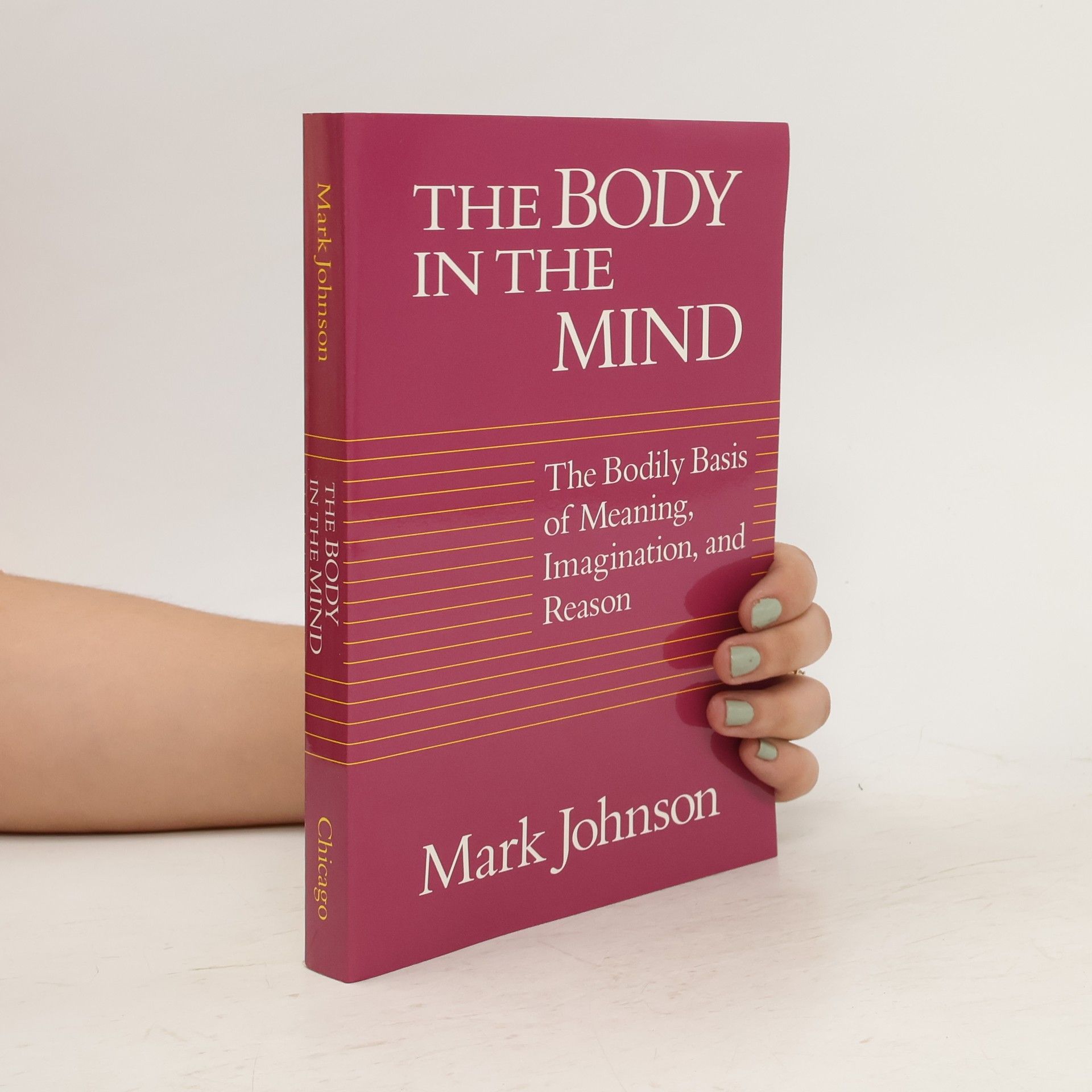 Mark Johnson The Body in the Mind