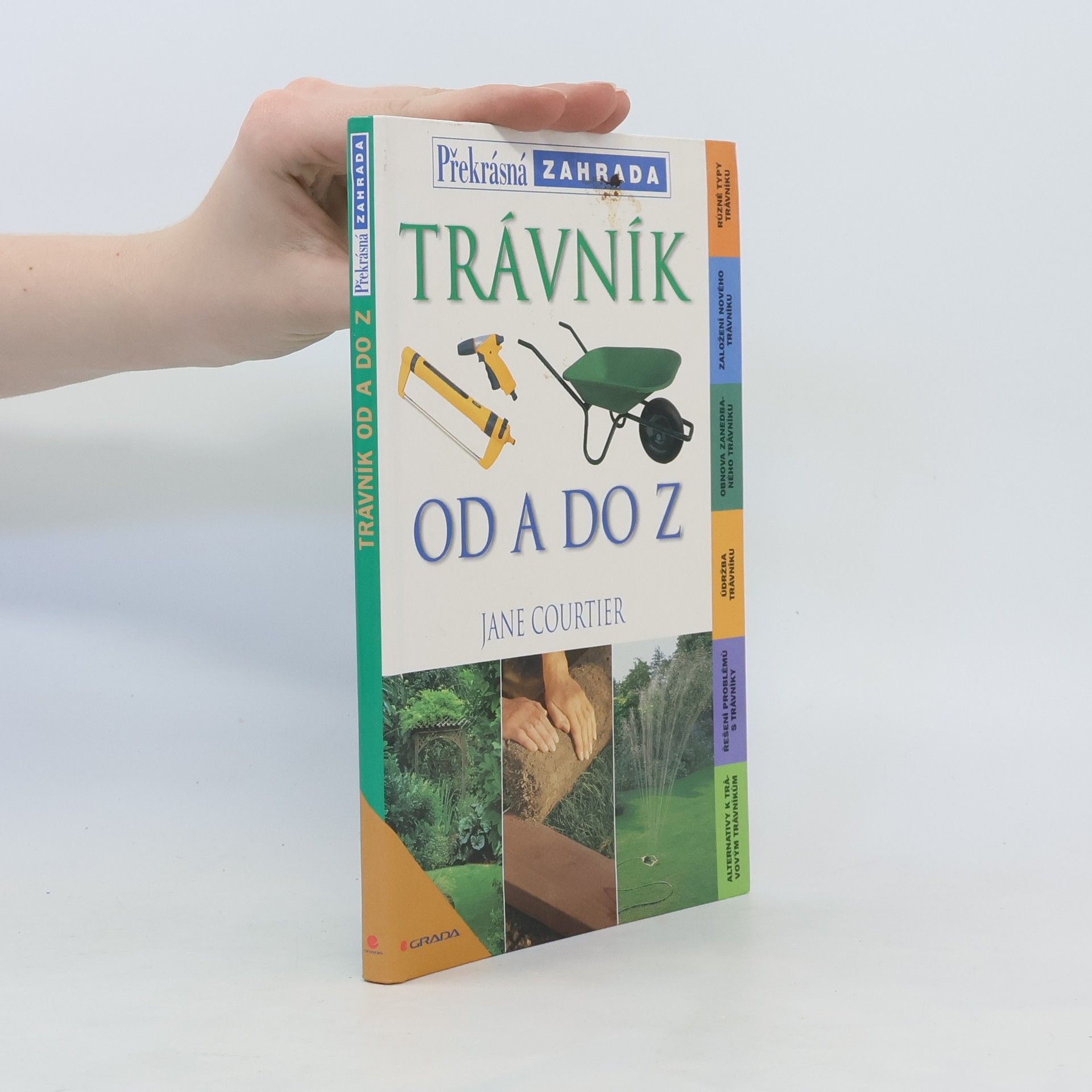 Jane Courtier Trávník od A do Z