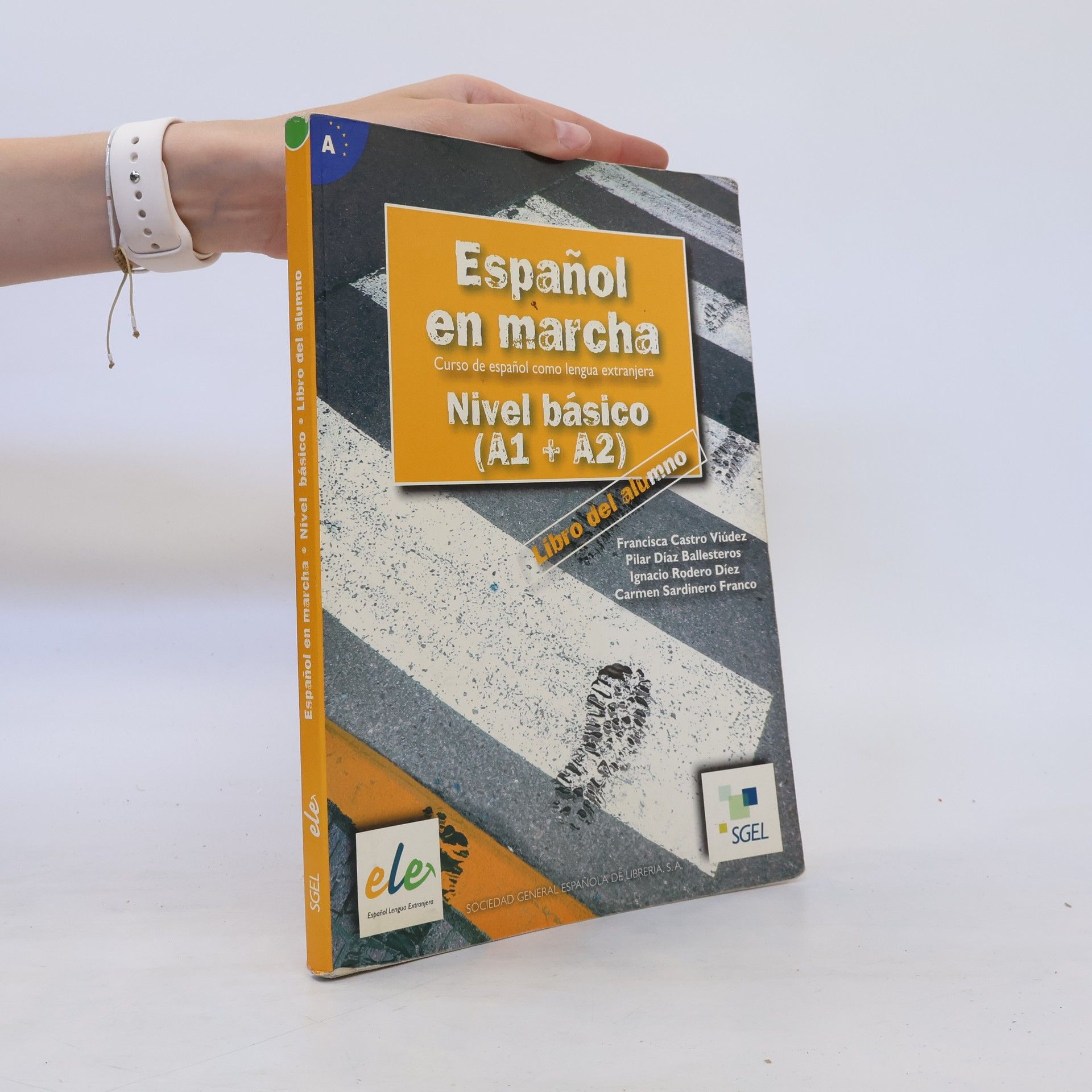 Francisca Castro Viudez Español en marcha. Nivel básico (A1+A2) Curso de español como lengua extranjera