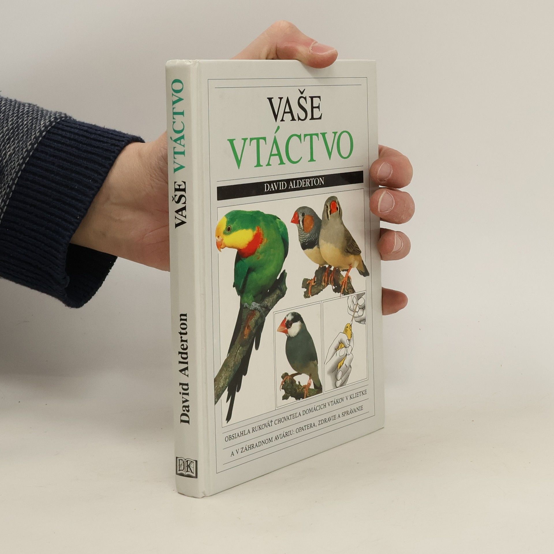 David Alderton Vaše vtáctvo