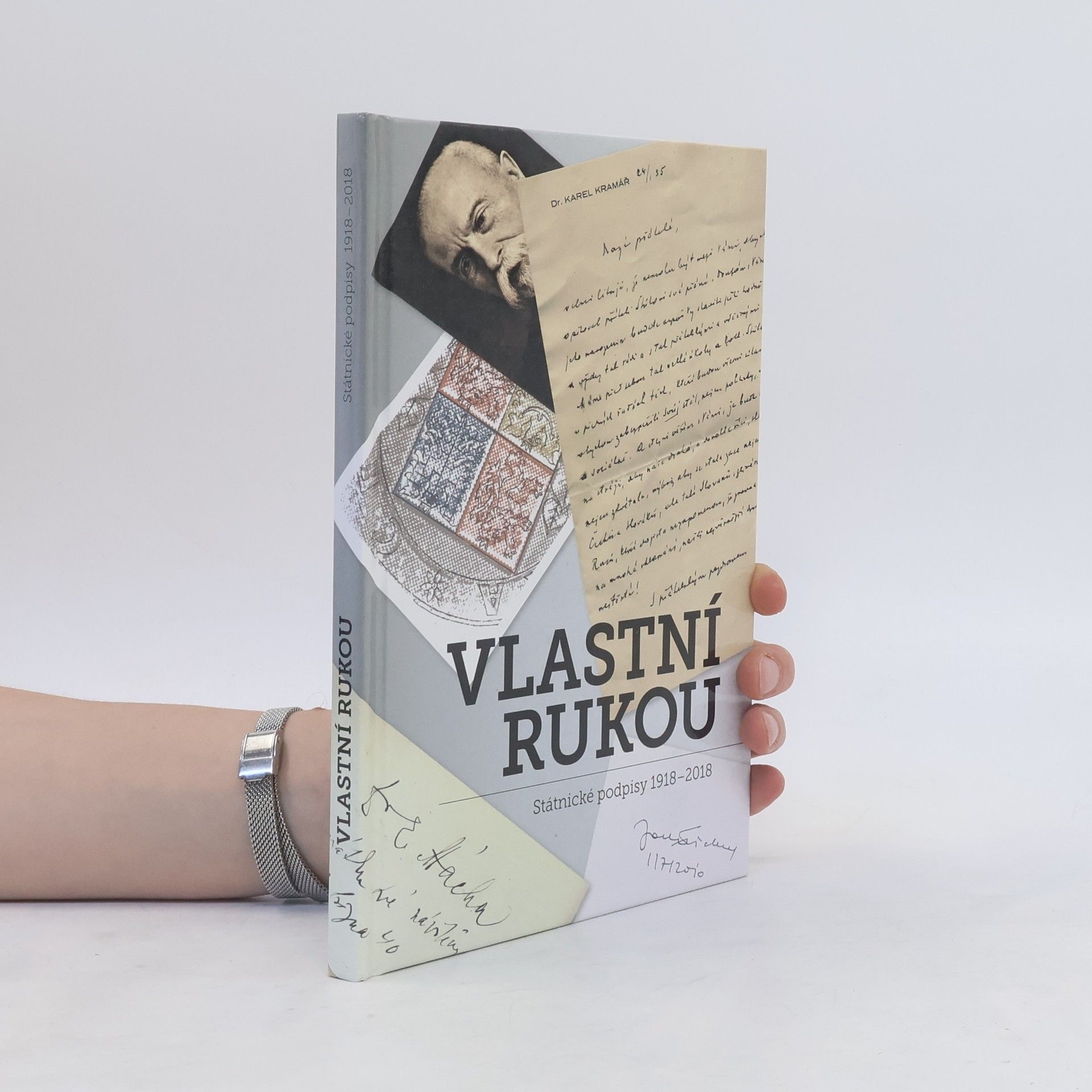 Collective Vlastní rukou aneb Státnické podpisy 1918-2018