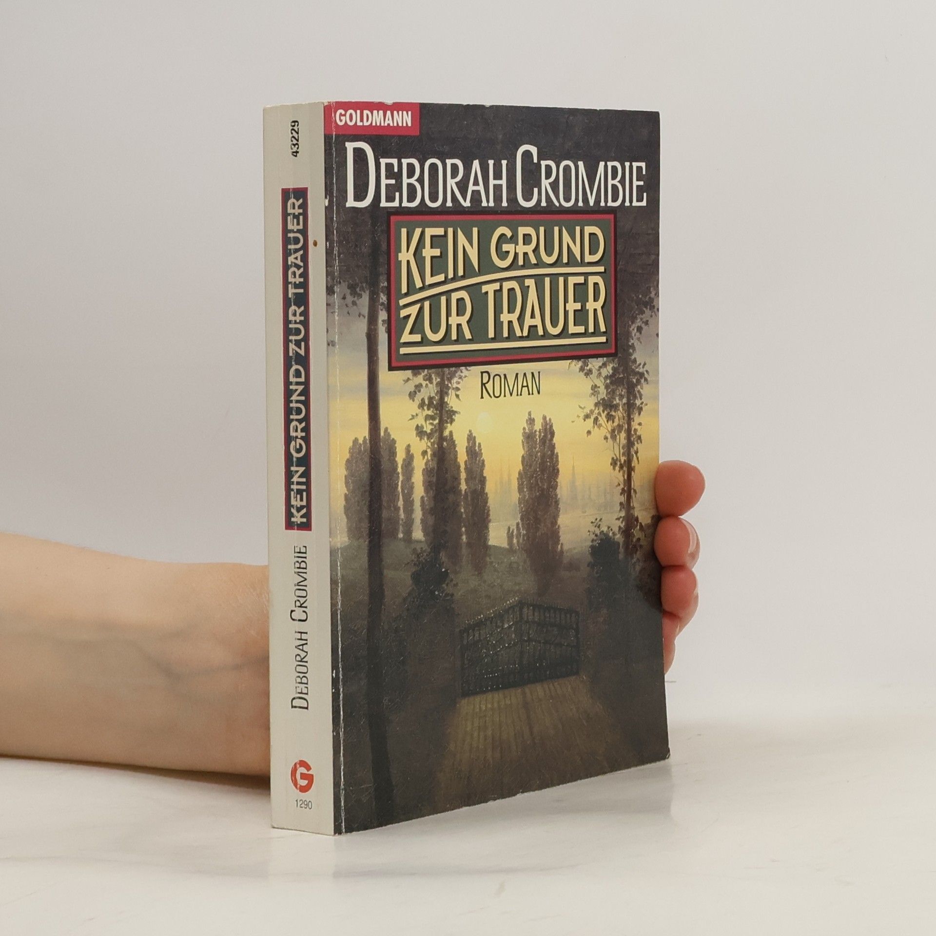 Crombie Deborah Kein Grund zur Trauer