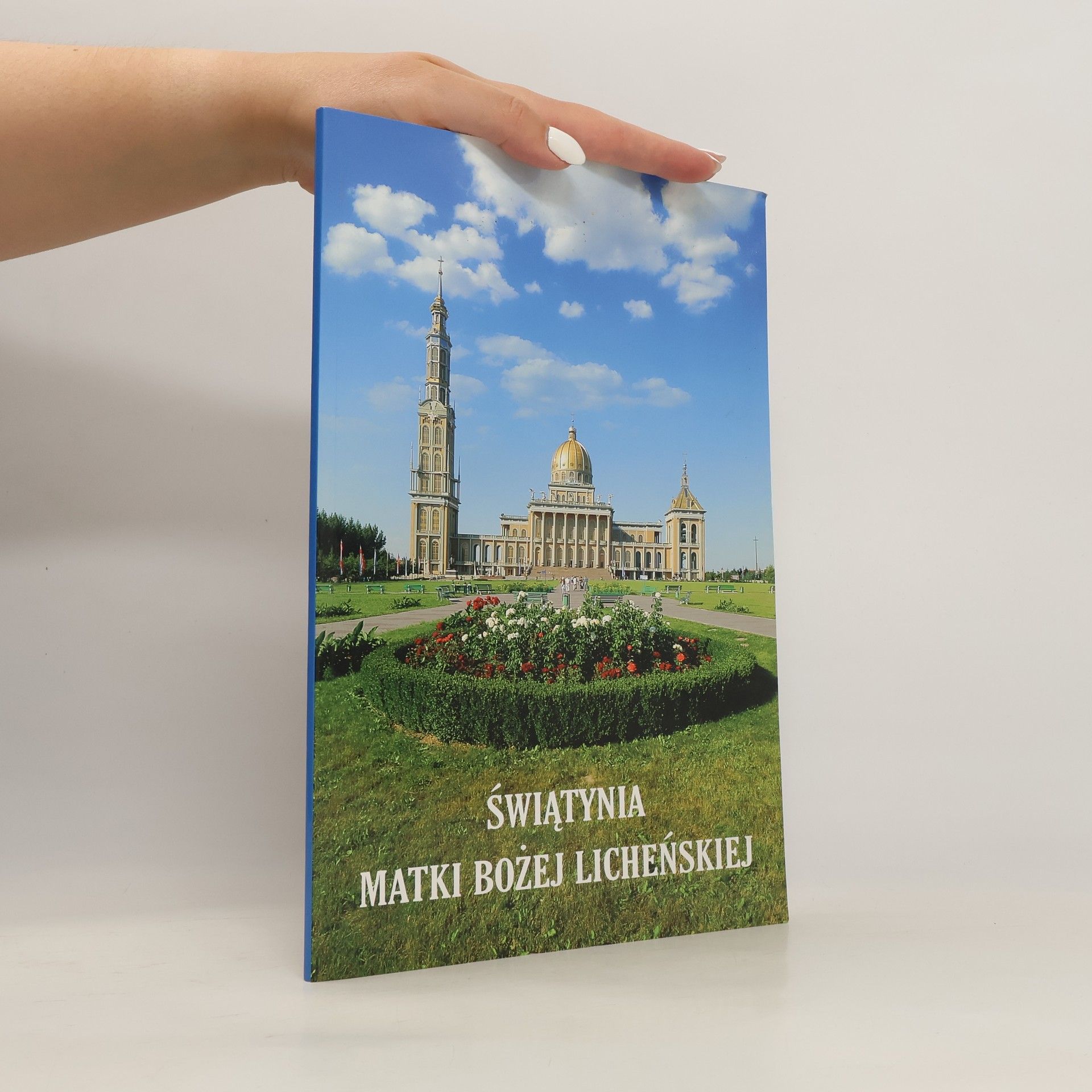 Autores varios Świątynia Matki Bożej Licheńskiej